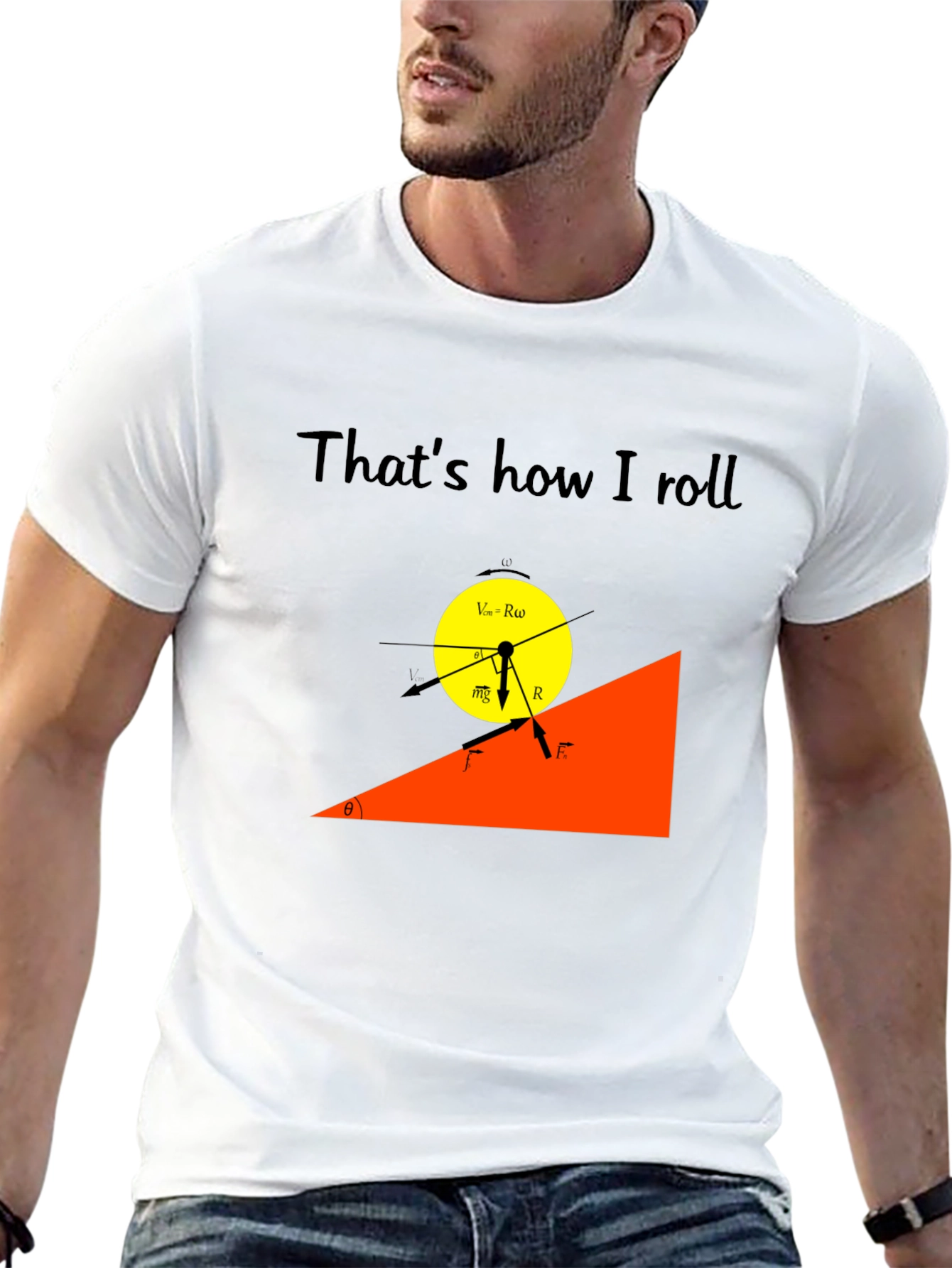 Thats How I Roll Physics T-Shirt