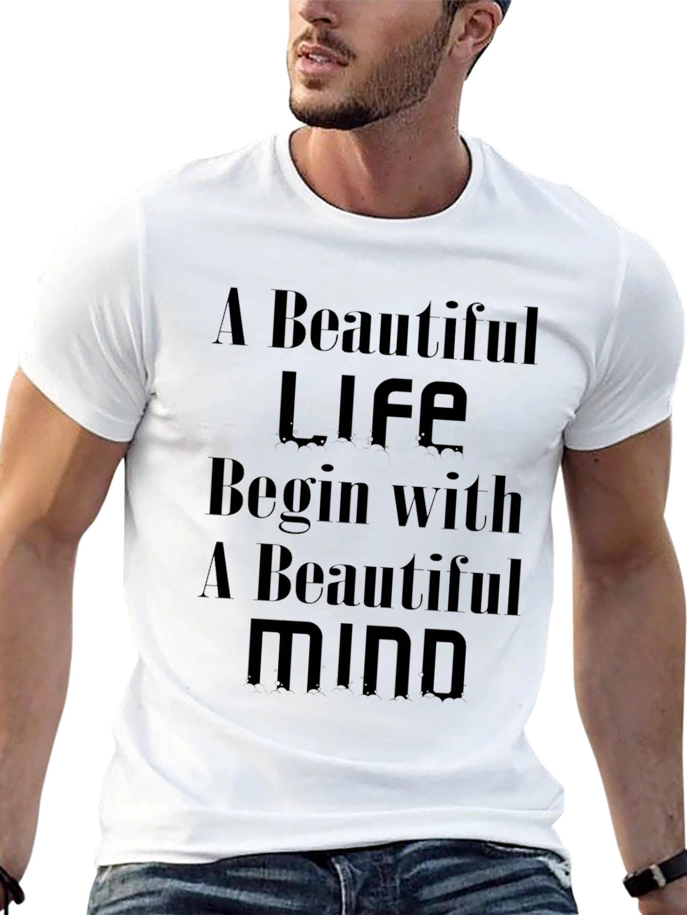 Motivational T-Shirt - Beautiful Life Beautiful Mind