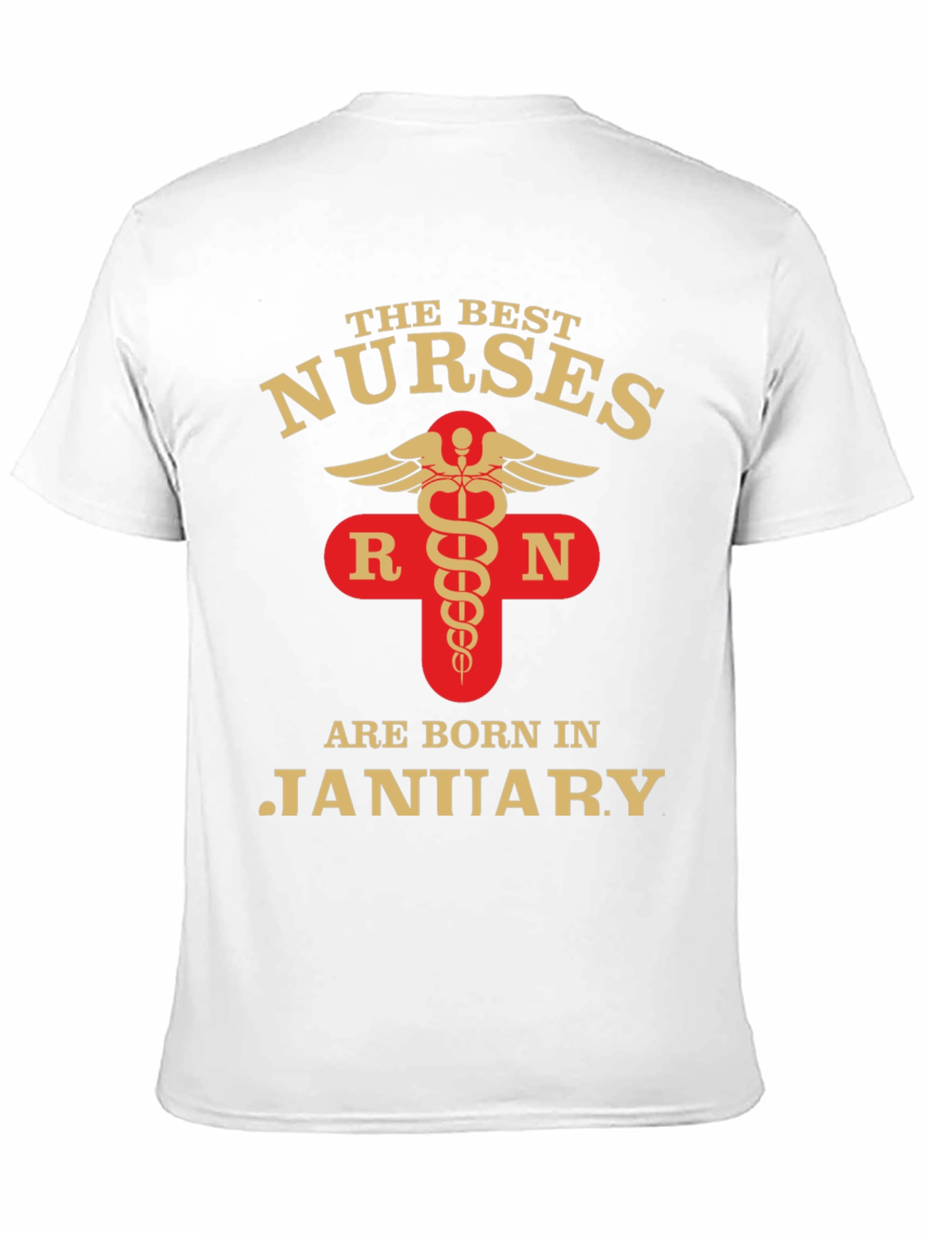 Best Nurses Born In January T-Shirt