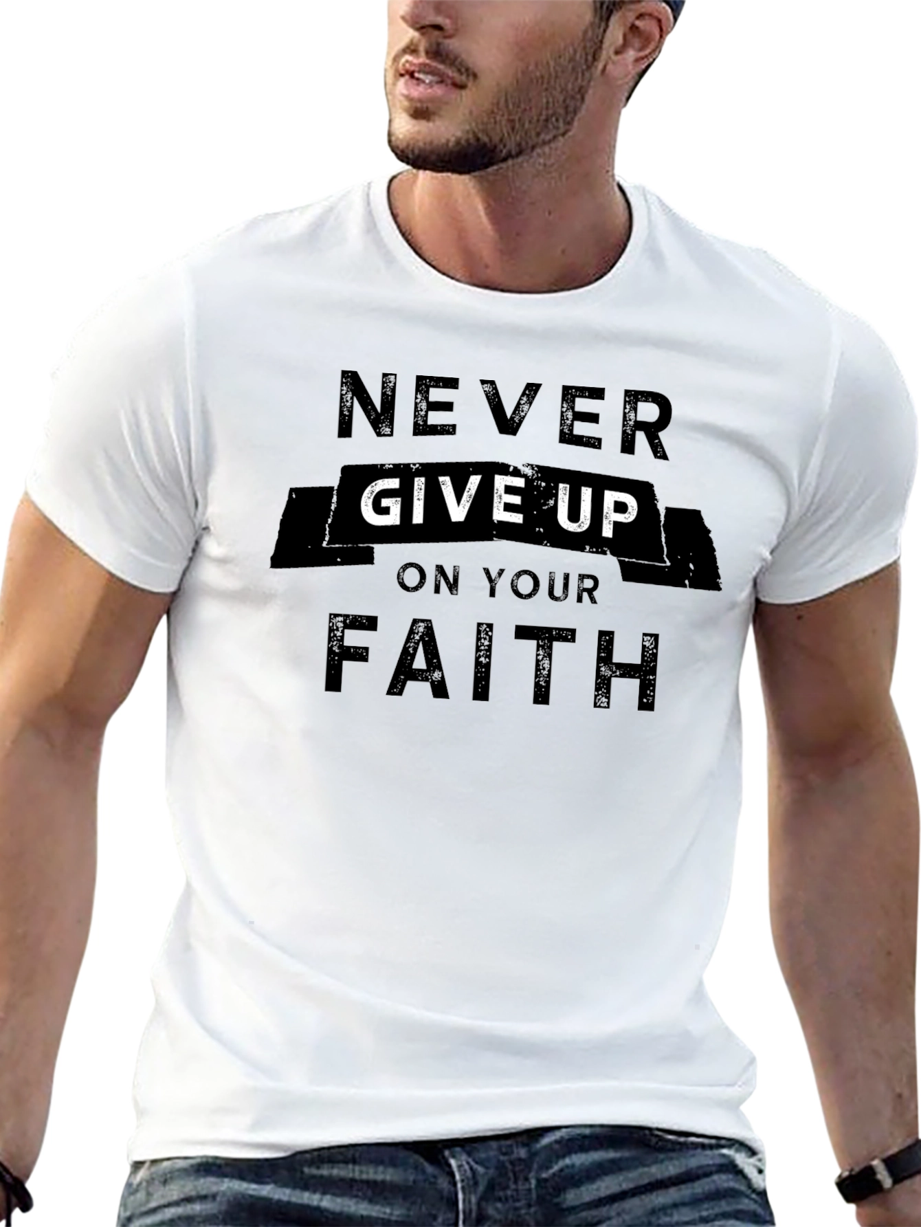 Never Give Up Faith T-Shirt
