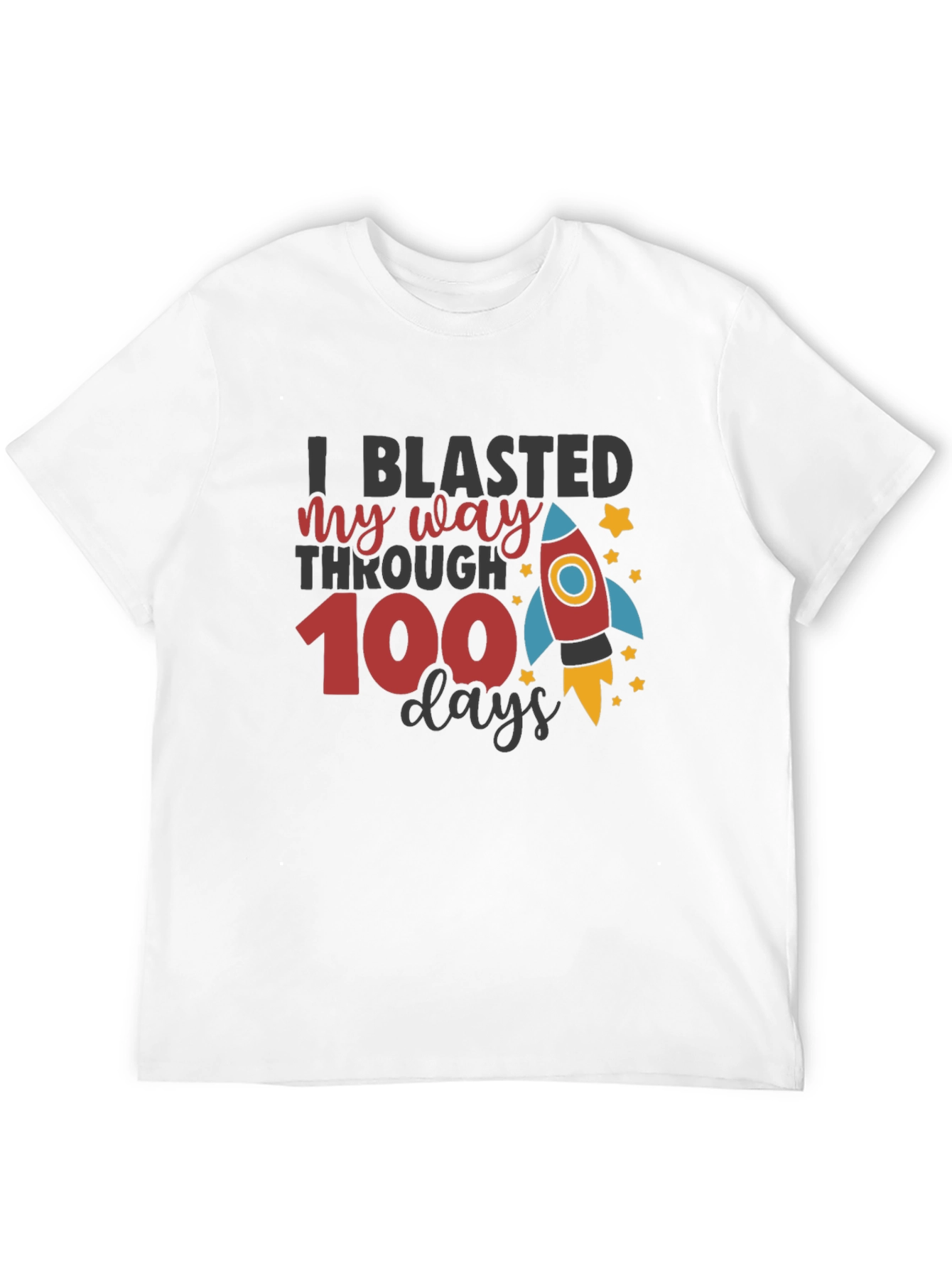 I Blasted My Way Through 100 Days T-Shirt