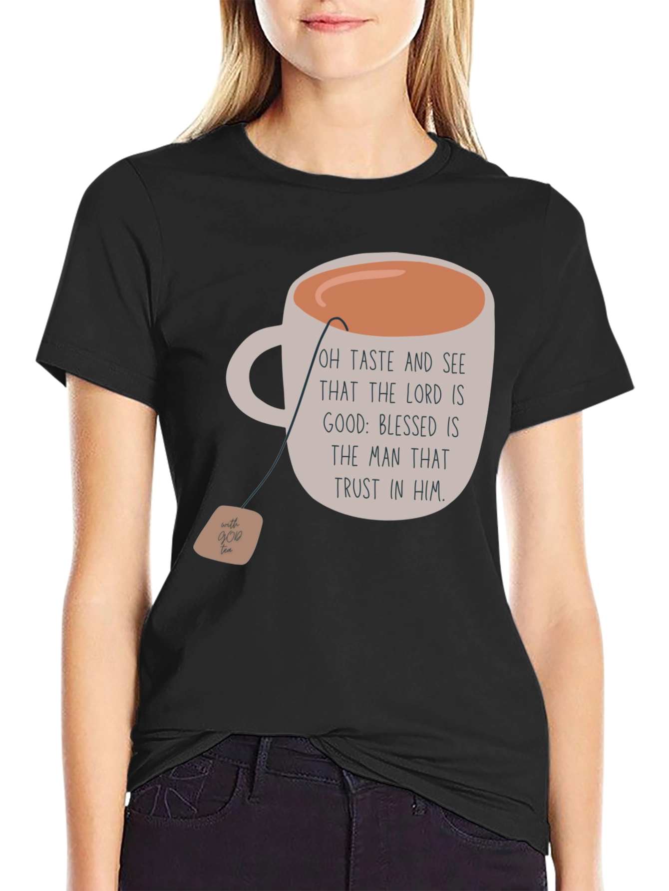 Taste & See Tea Shirt: Christian Verse Apparel