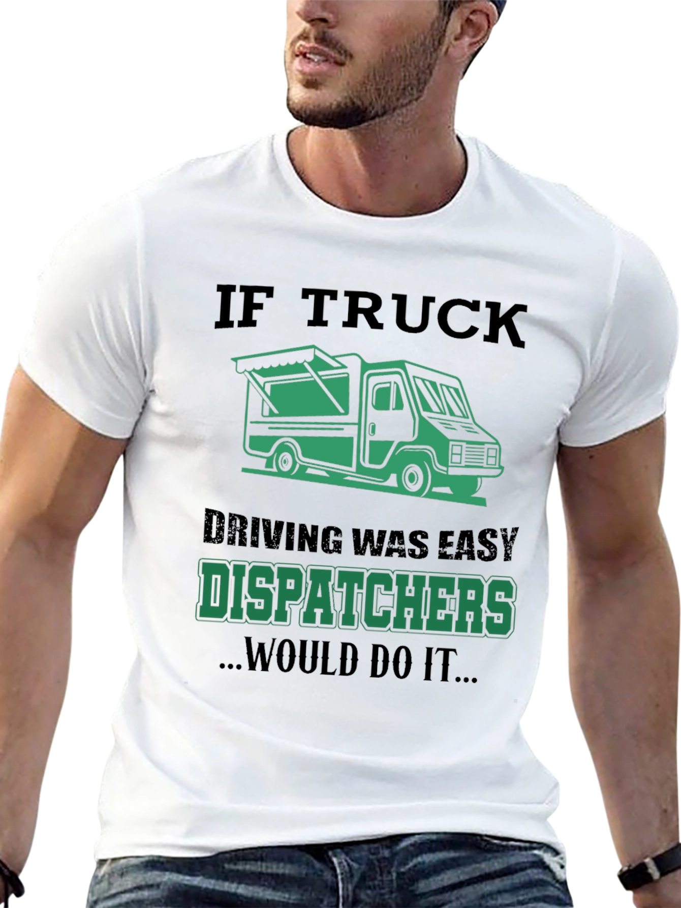 Truck Dispatcher T-Shirt: Funny Trucking Apparel