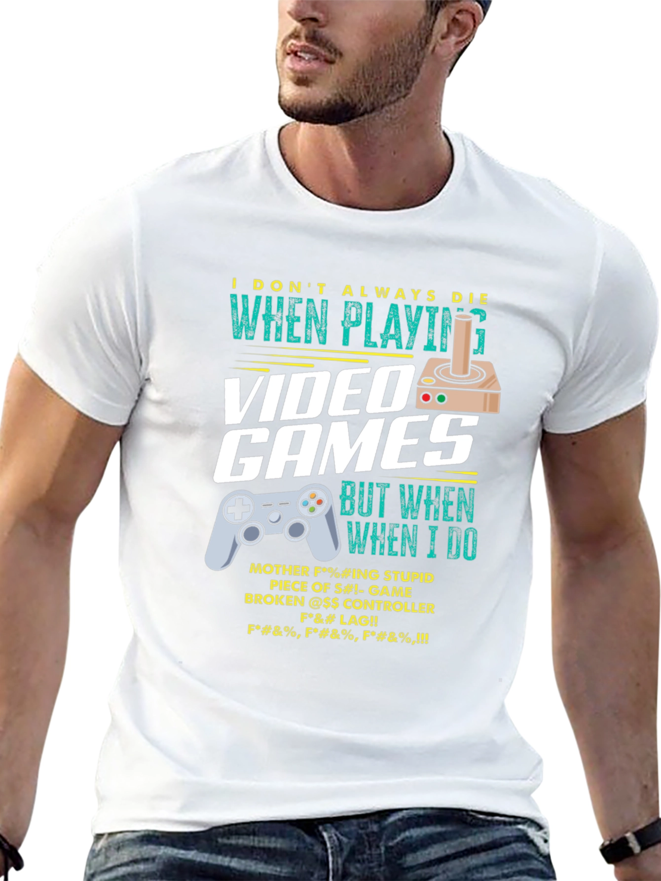 Gamer T-Shirt: I Dont Always Die
