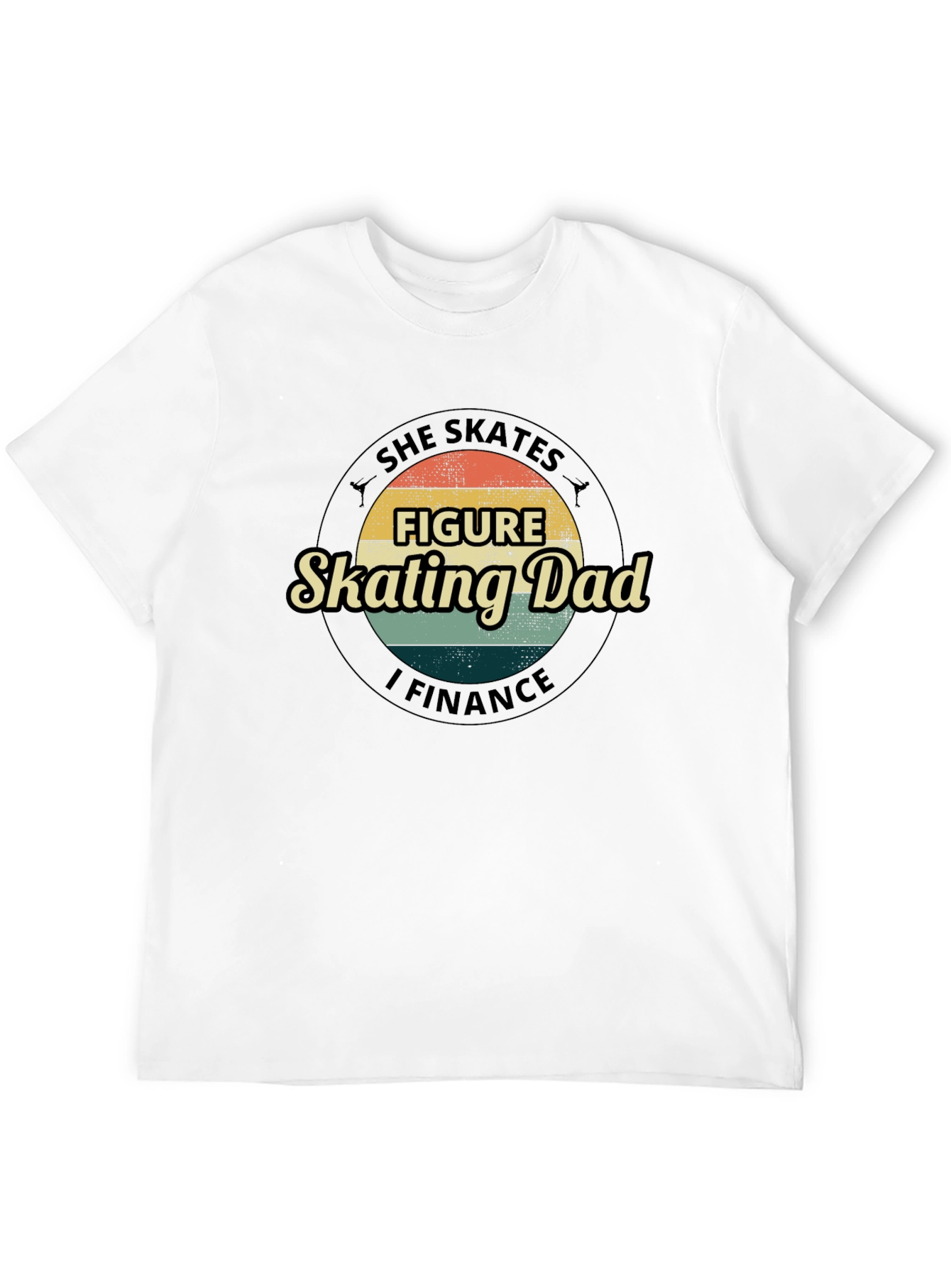 Figure Skating Dad T-Shirt