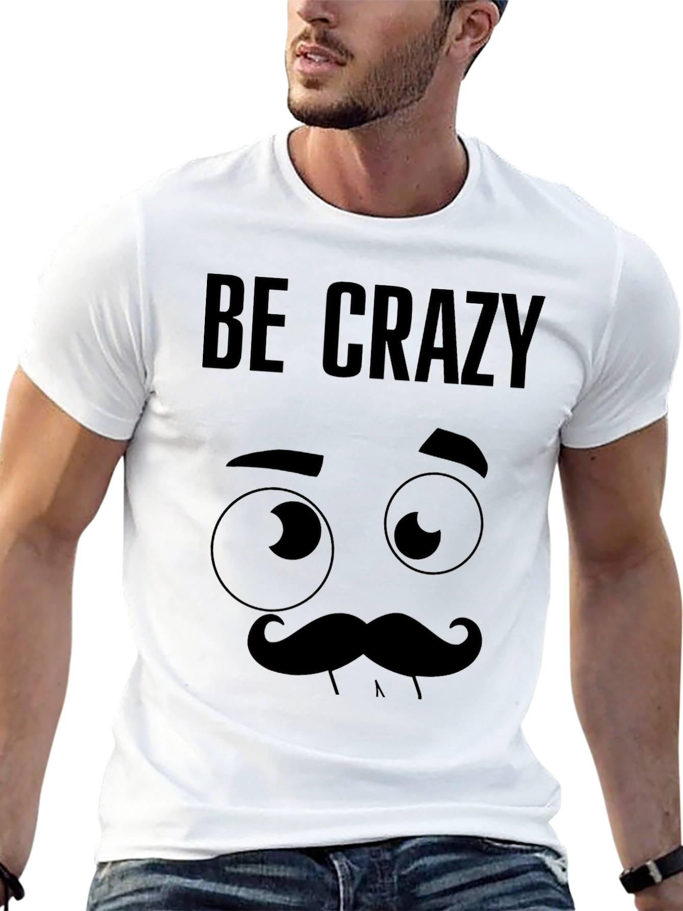 Be Crazy Graphic Novelty T-Shirt