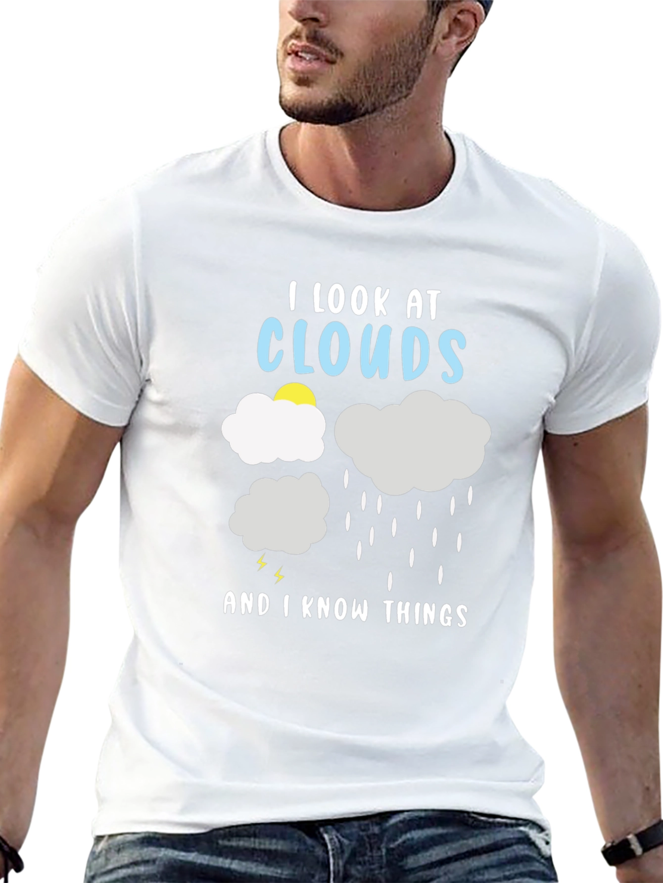 I Look at Clouds And I Know Things T-Shirt