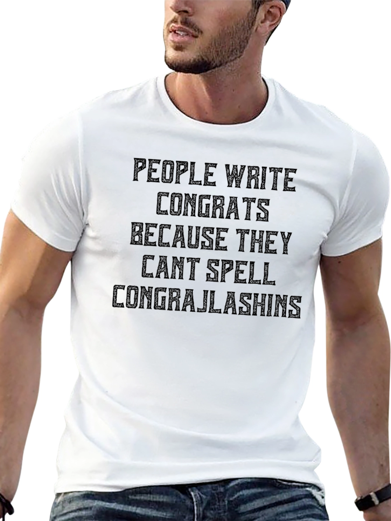Funny Congratulations T-Shirt