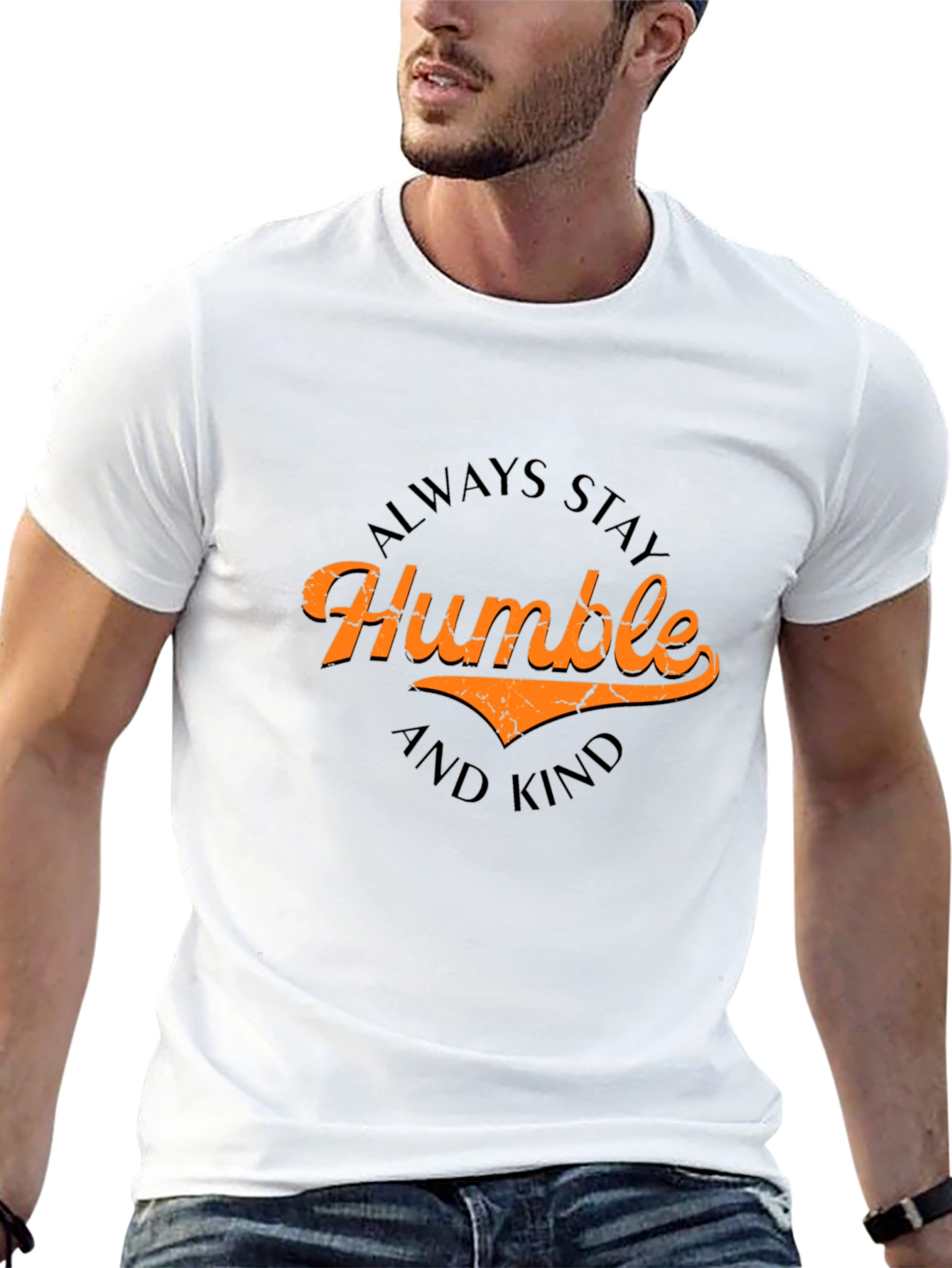 Always Stay Humble and Kind Tee
