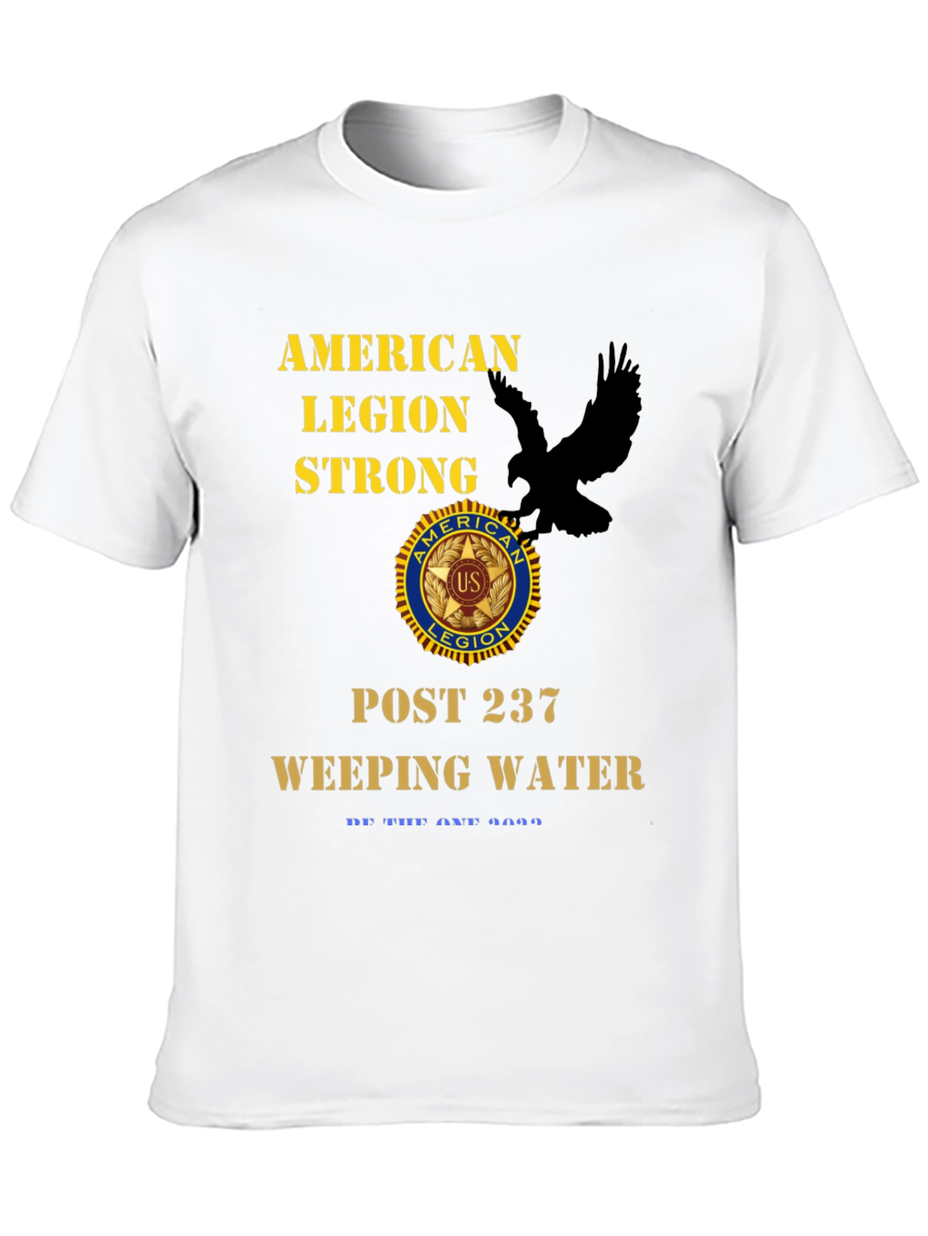 American Legion Strong T-Shirt - Post 237 Weeping Water