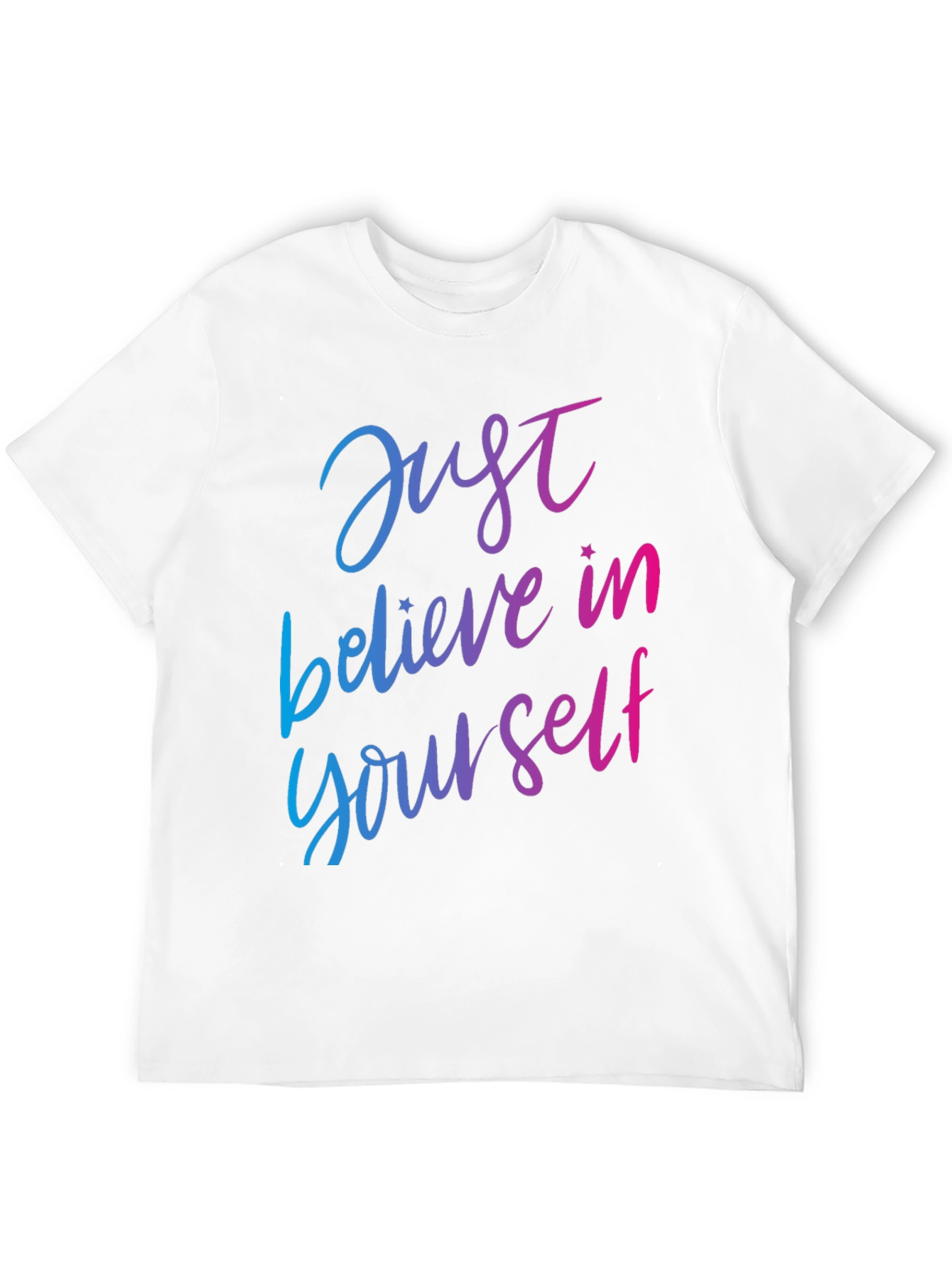 Just Believe in Yourself Graphic Tee