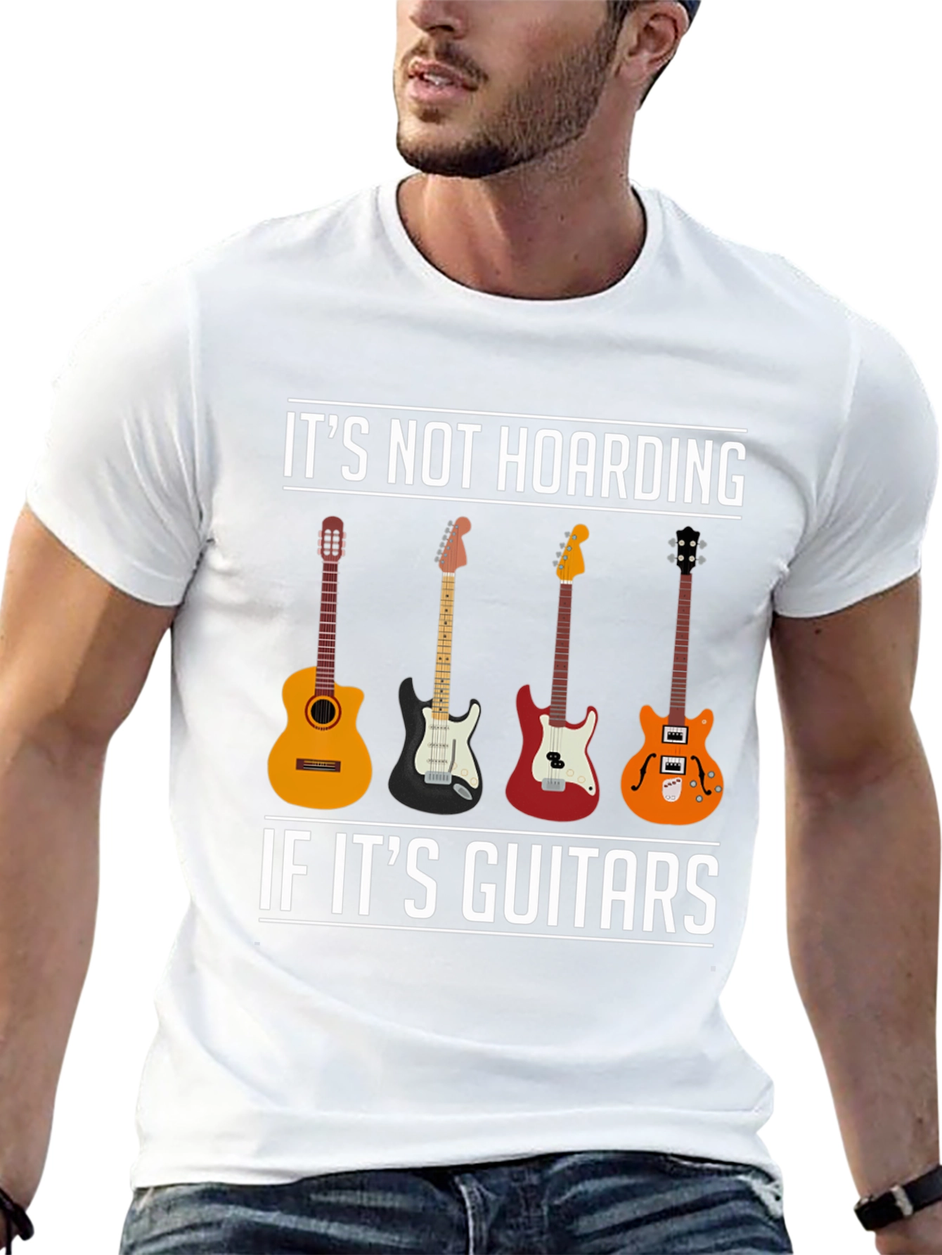 Guitar Lover T-Shirt - Its Not Hoarding!