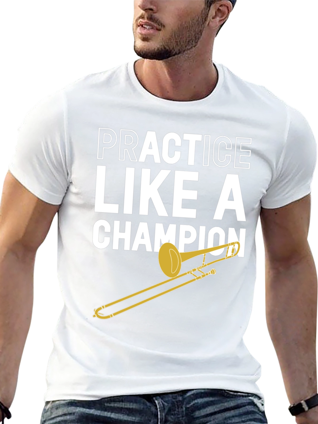 Practice Like A Champion Trombone T-Shirt