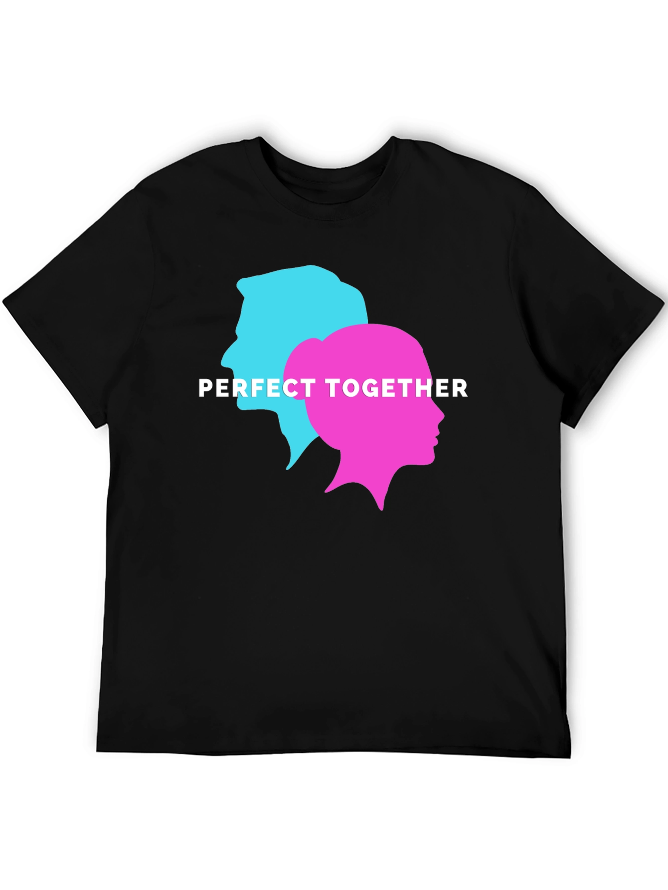 Perfect Together Couple T-Shirt