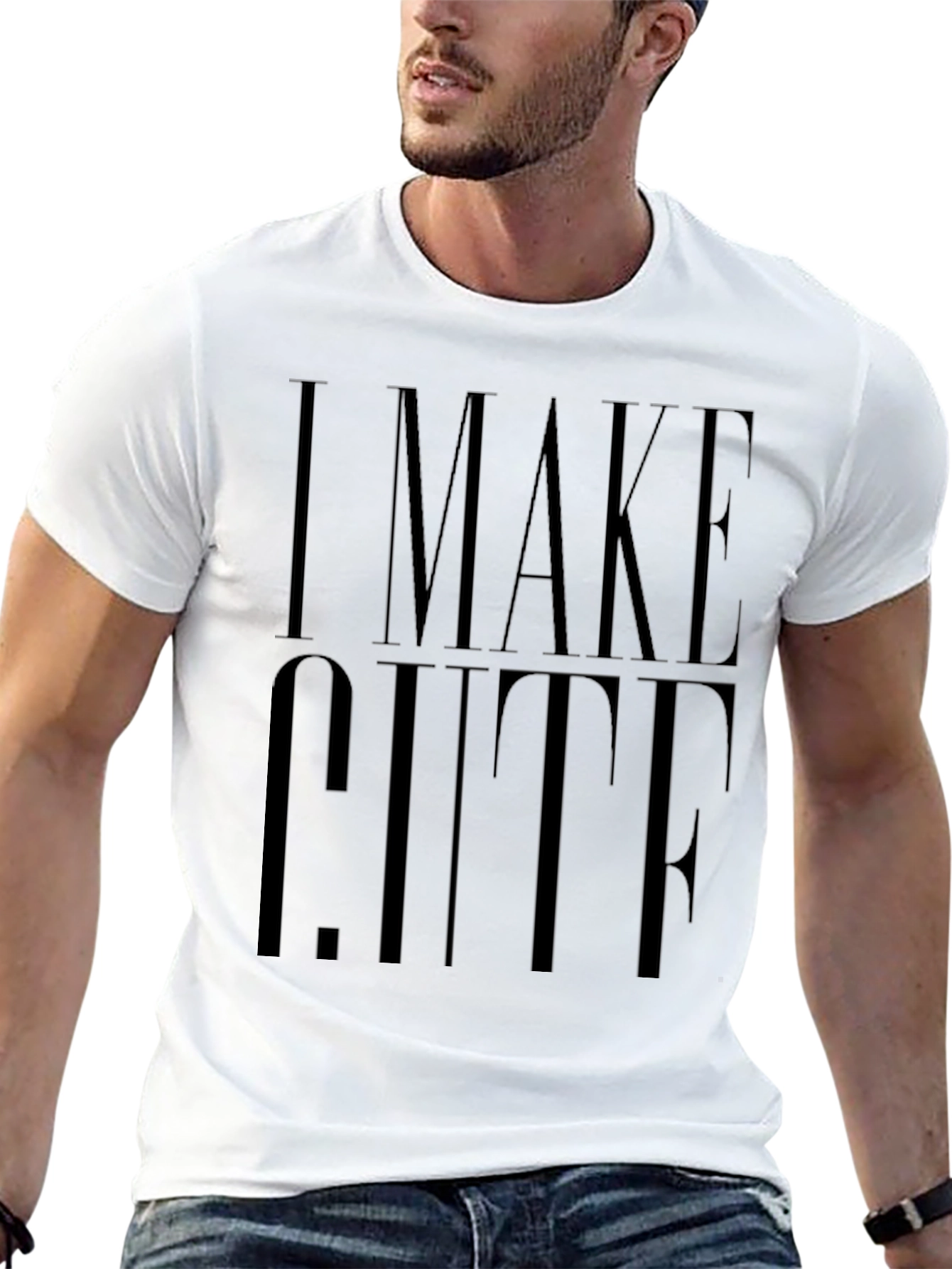 I Make Cute T-Shirt