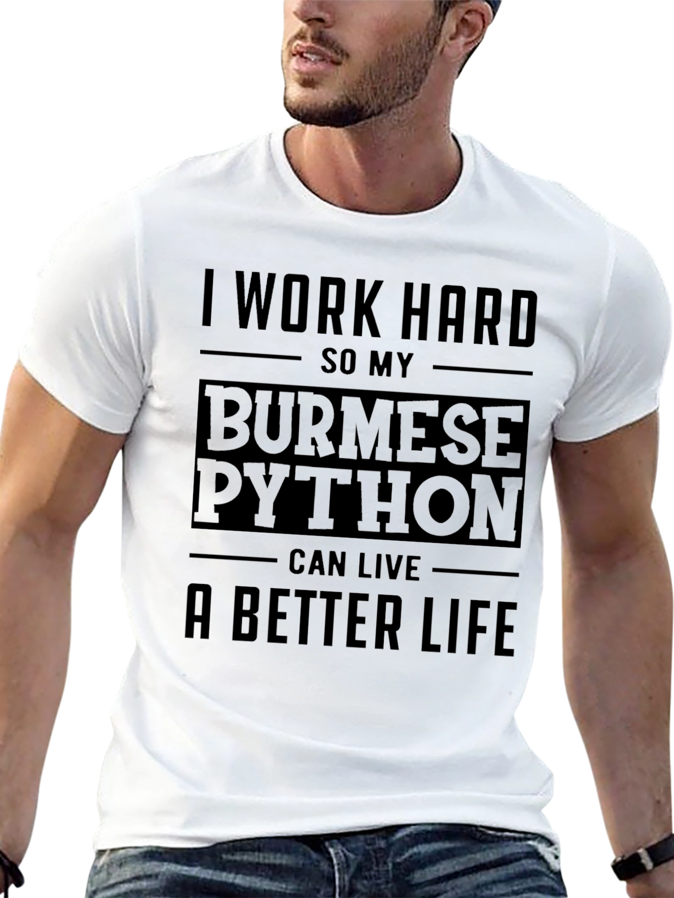 I Work Hard Burmese Python T-Shirt
