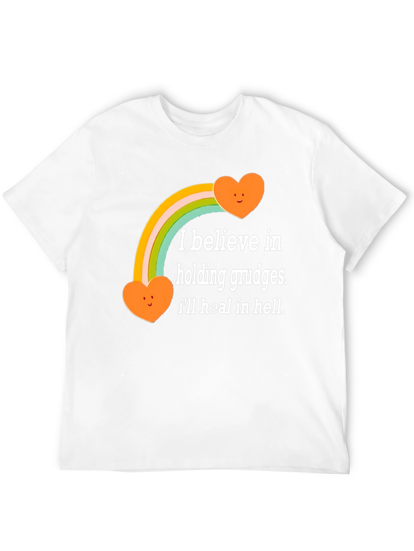 I Believe in Holding Grudges T-Shirt
