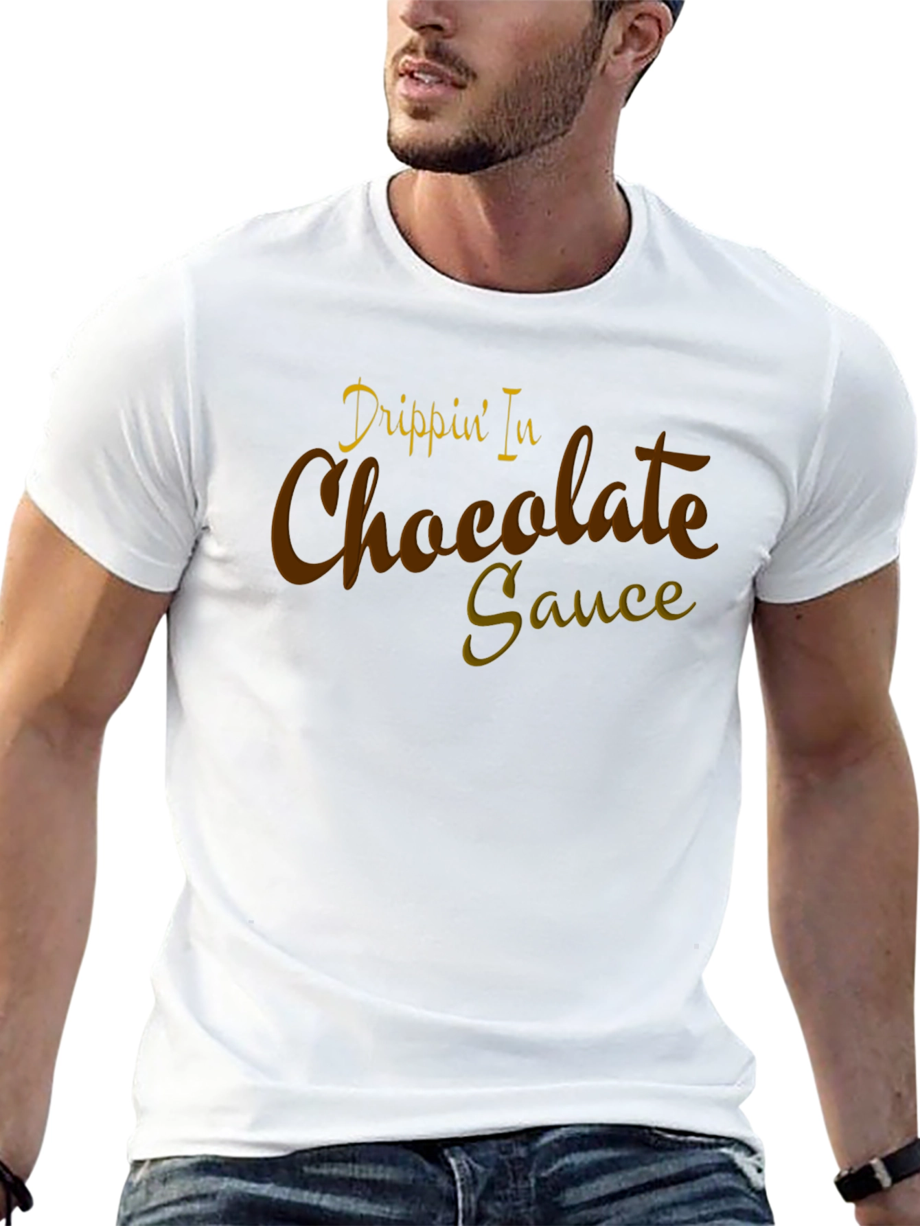 Drippin In Chocolate Sauce Graphic Tee