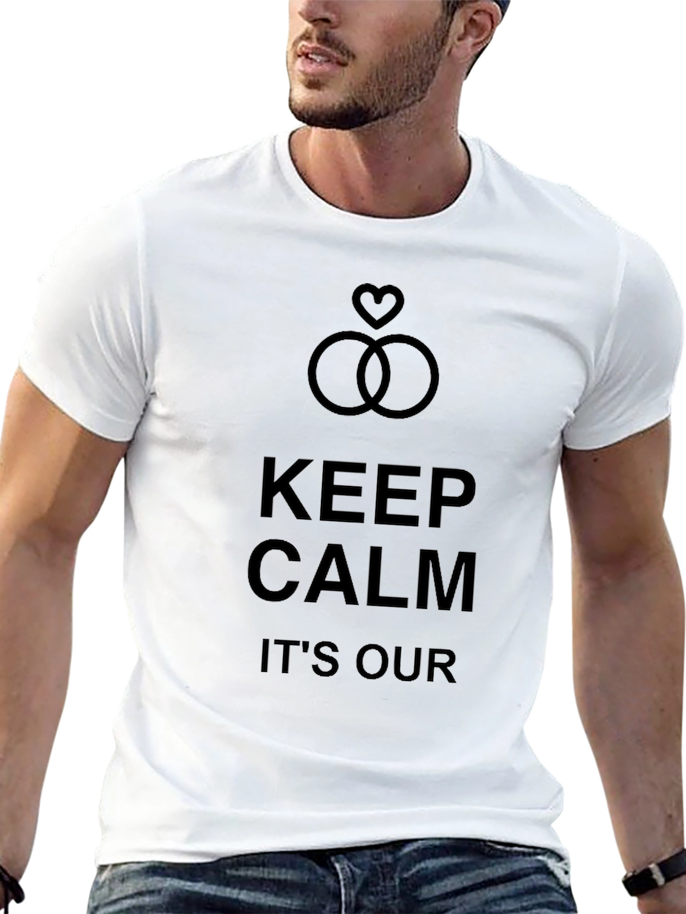 Keep Calm Its Our Day! Wedding T-Shirt