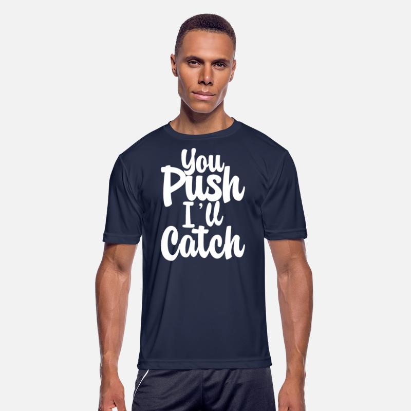You Push I'll Catch