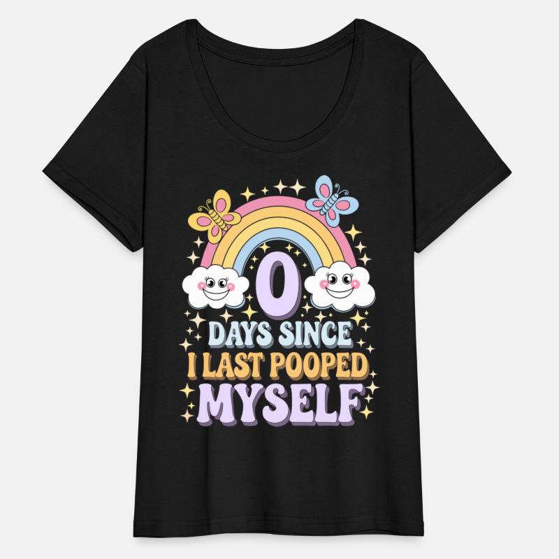 0 Days Since I Last Pooped Myself Joke