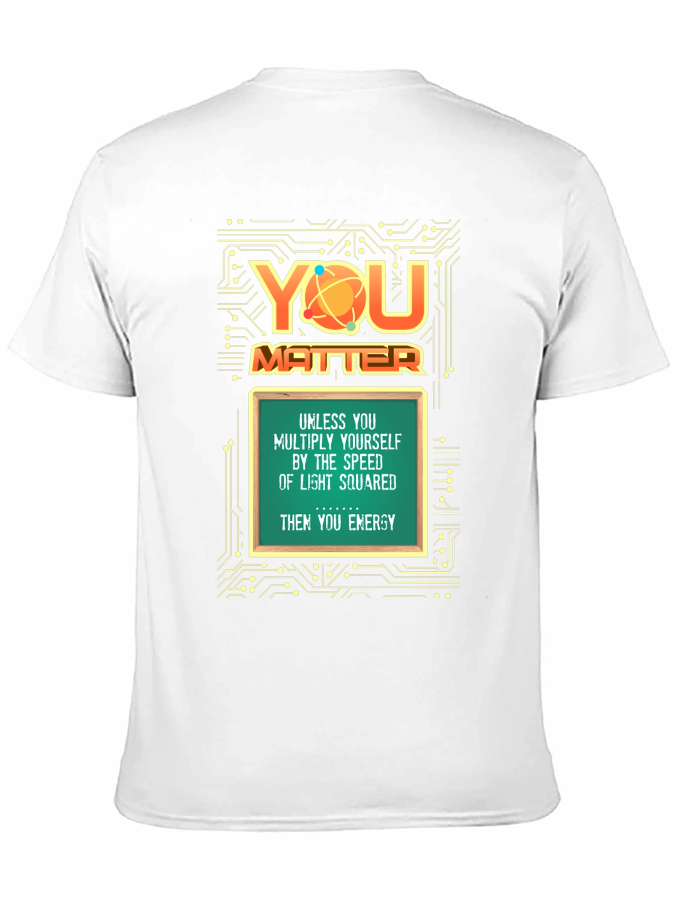 You Matter Science T-Shirt