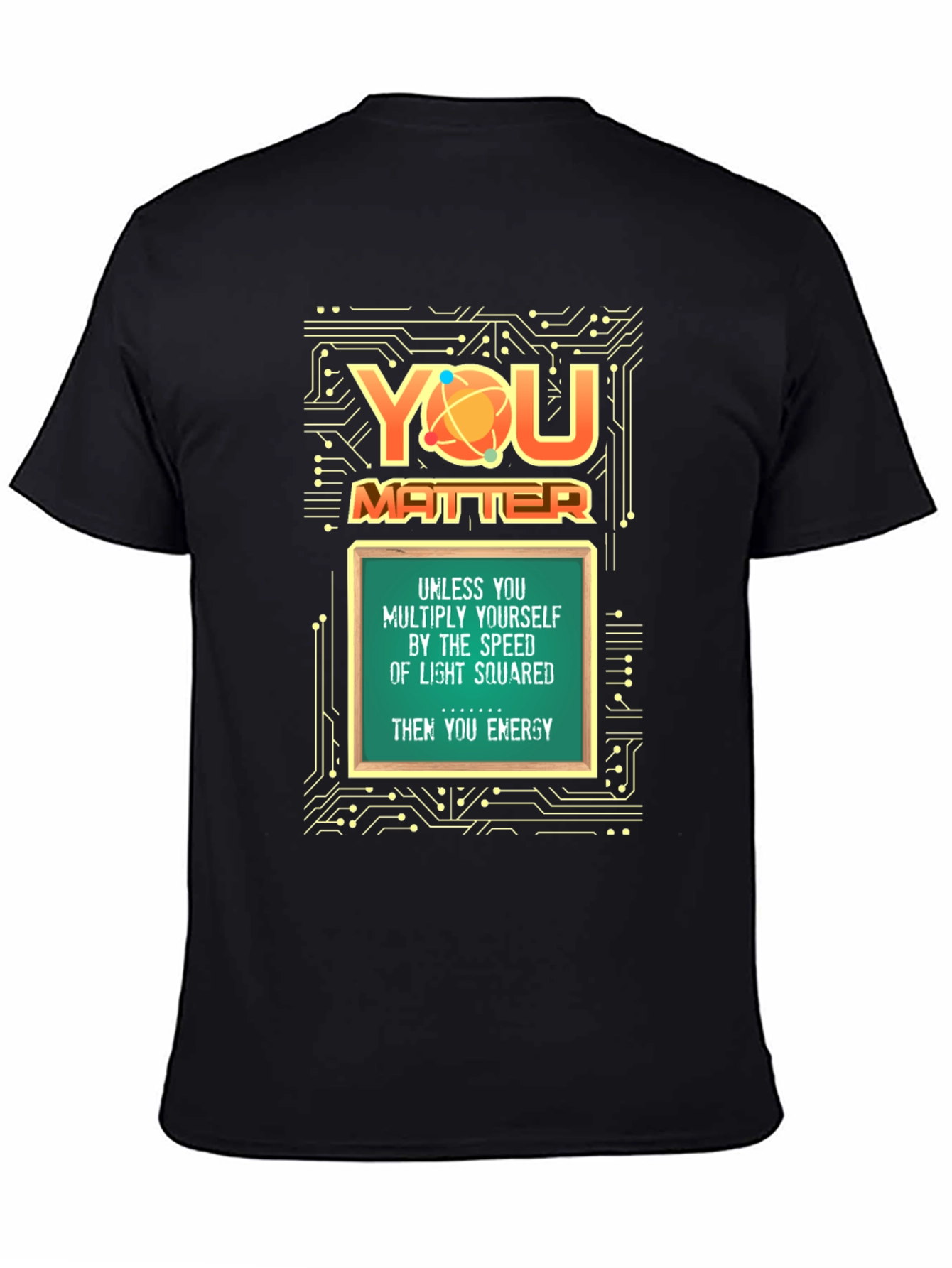 You Matter Science T-Shirt