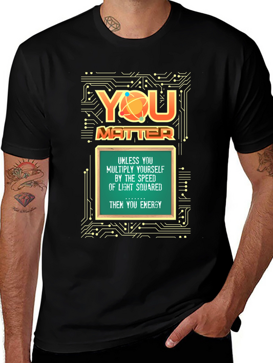 You Matter Science T-Shirt