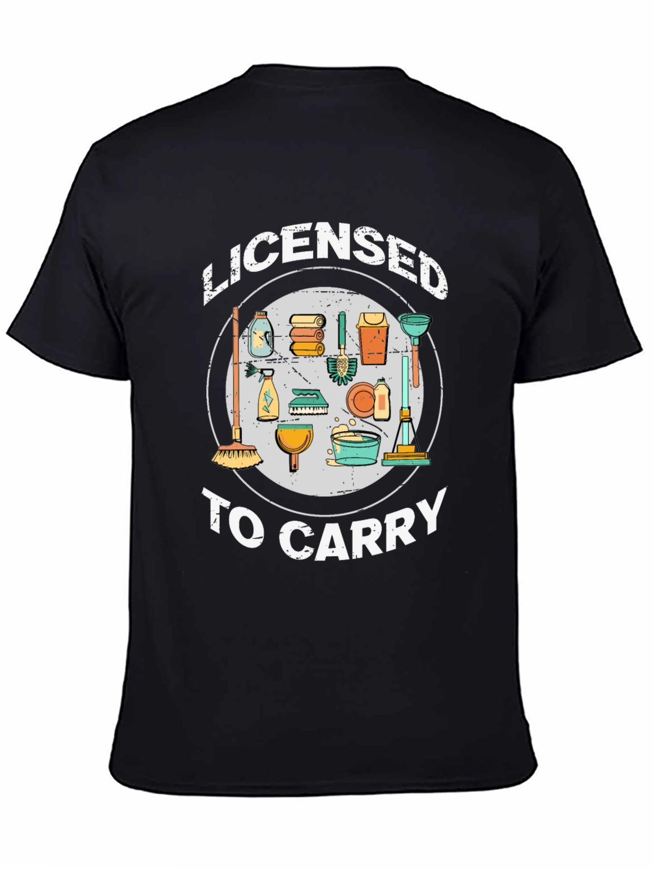 Licensed to Carry Cleaning Crew T-Shirt