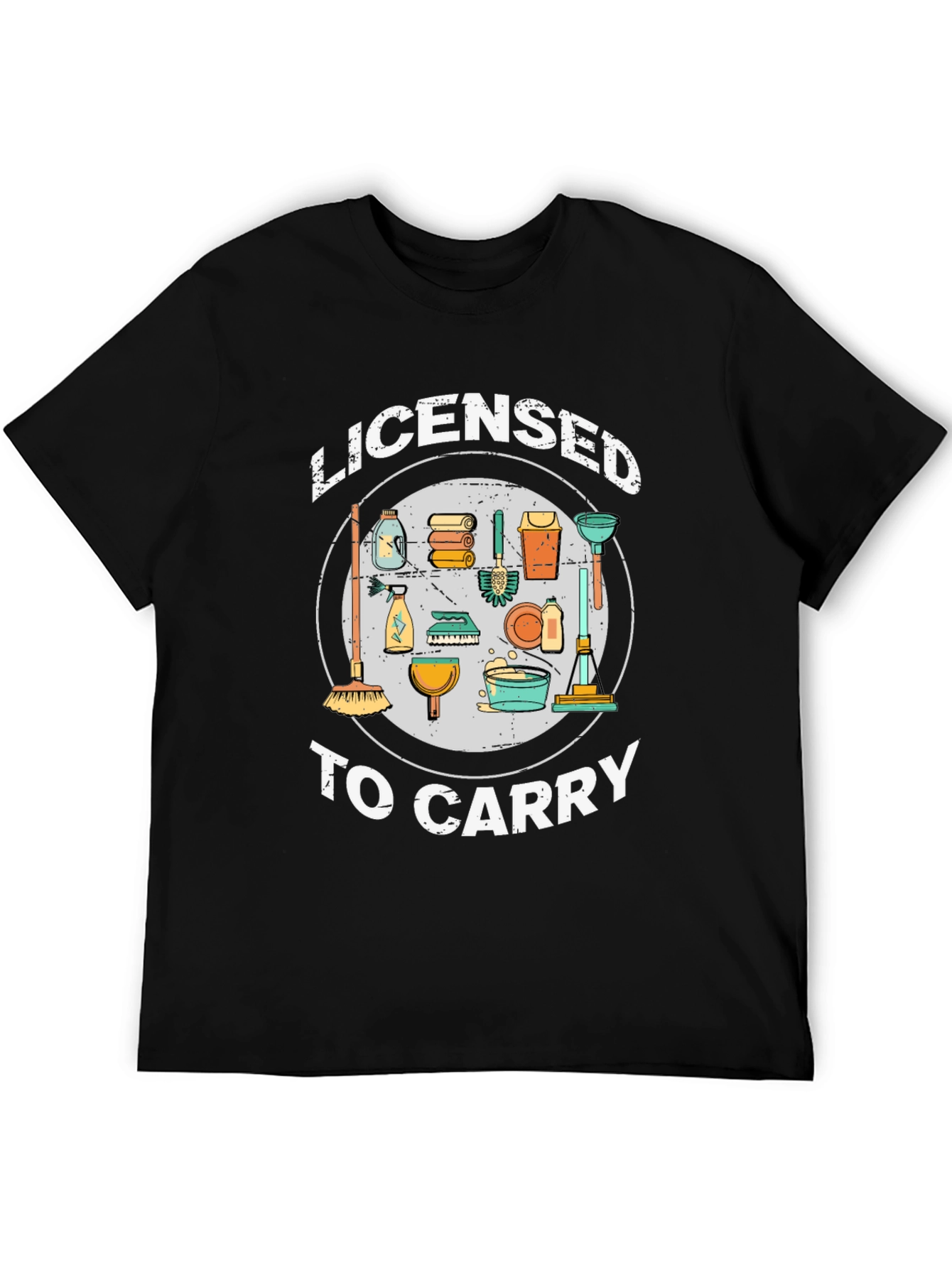 Licensed to Carry Cleaning Crew T-Shirt