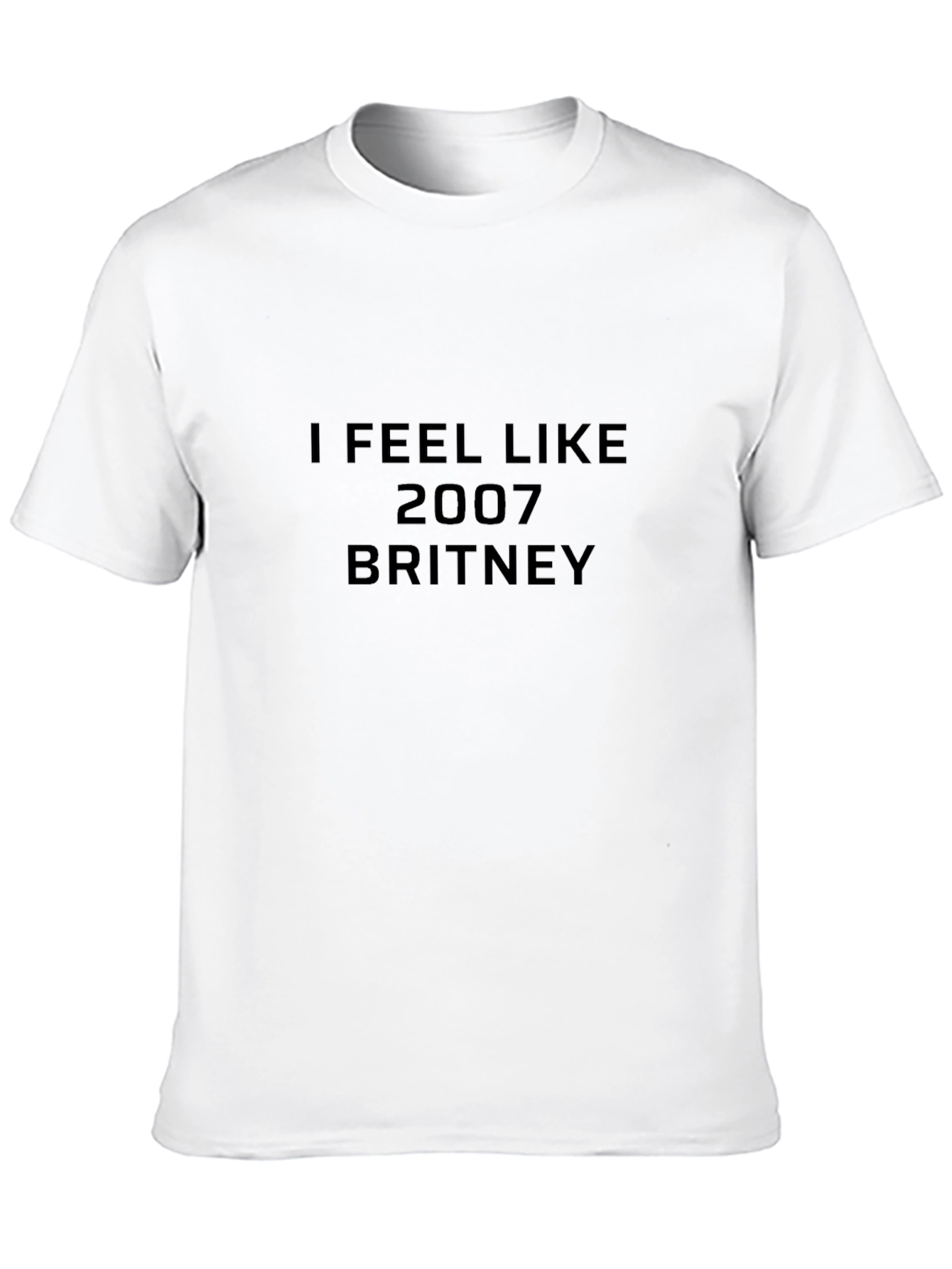 I Feel Like 2007 Britney Black T-Shirt