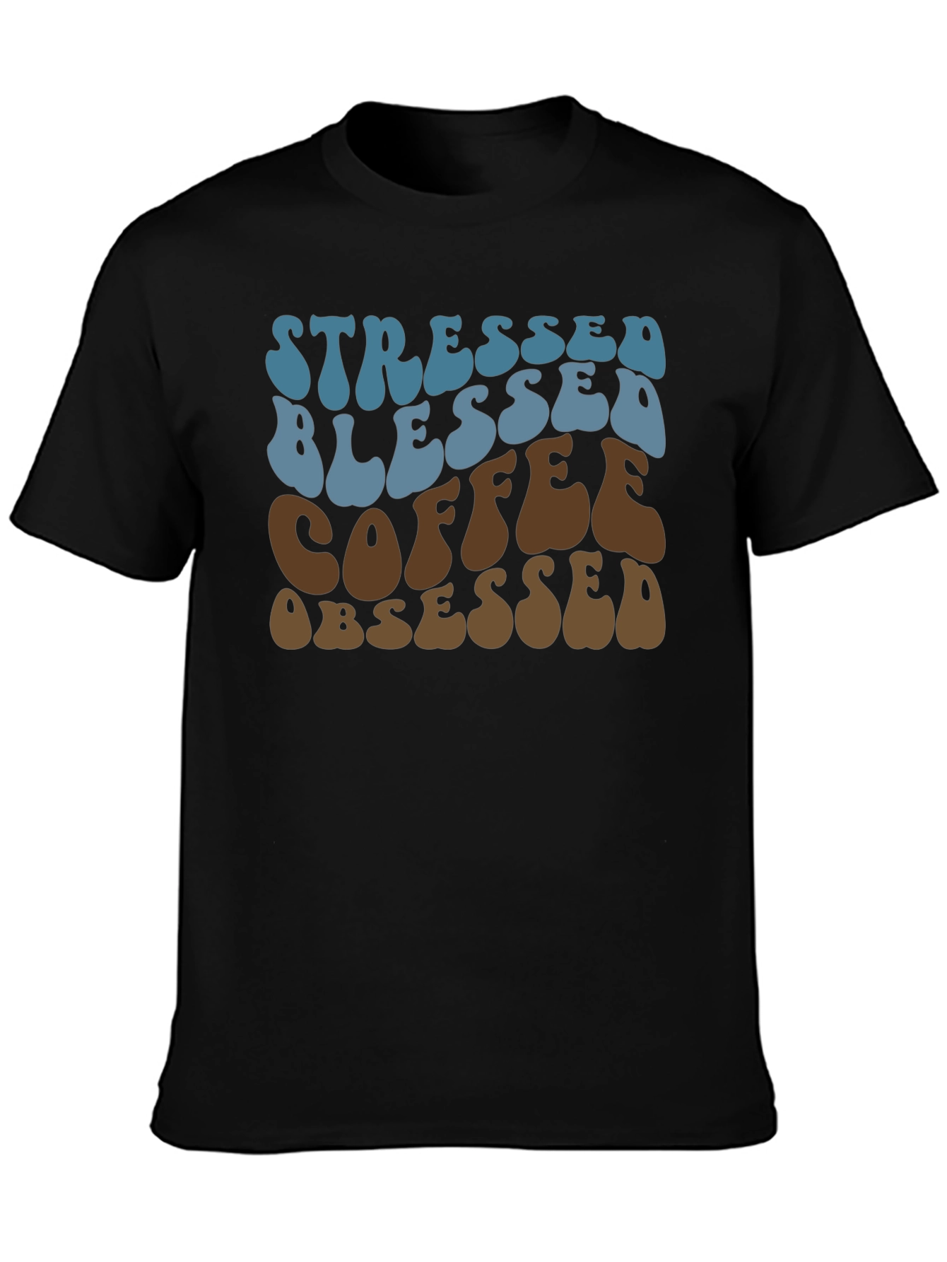 Stressed Blessed Coffee Obsessed Graphic Tee