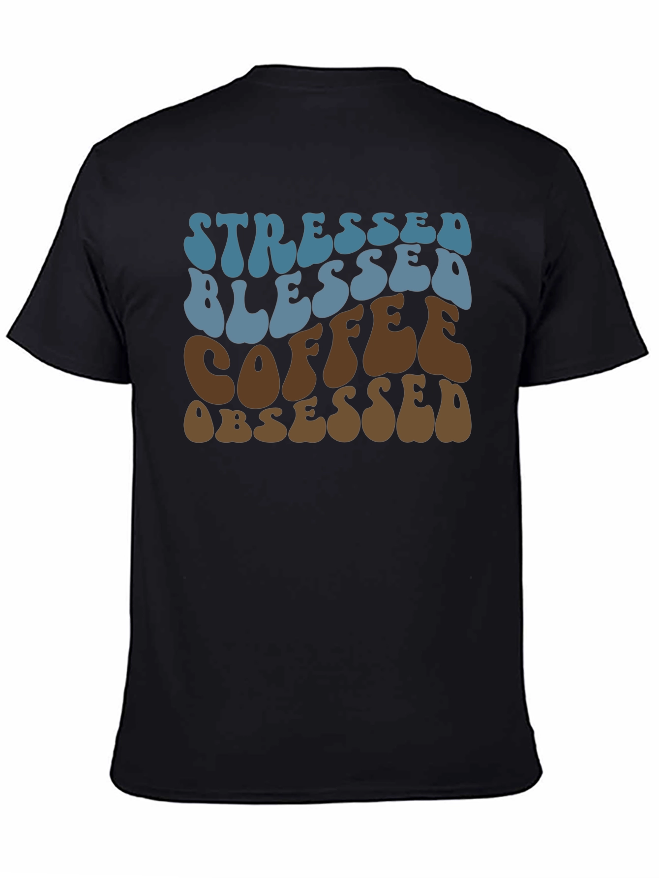 Stressed Blessed Coffee Obsessed Graphic Tee