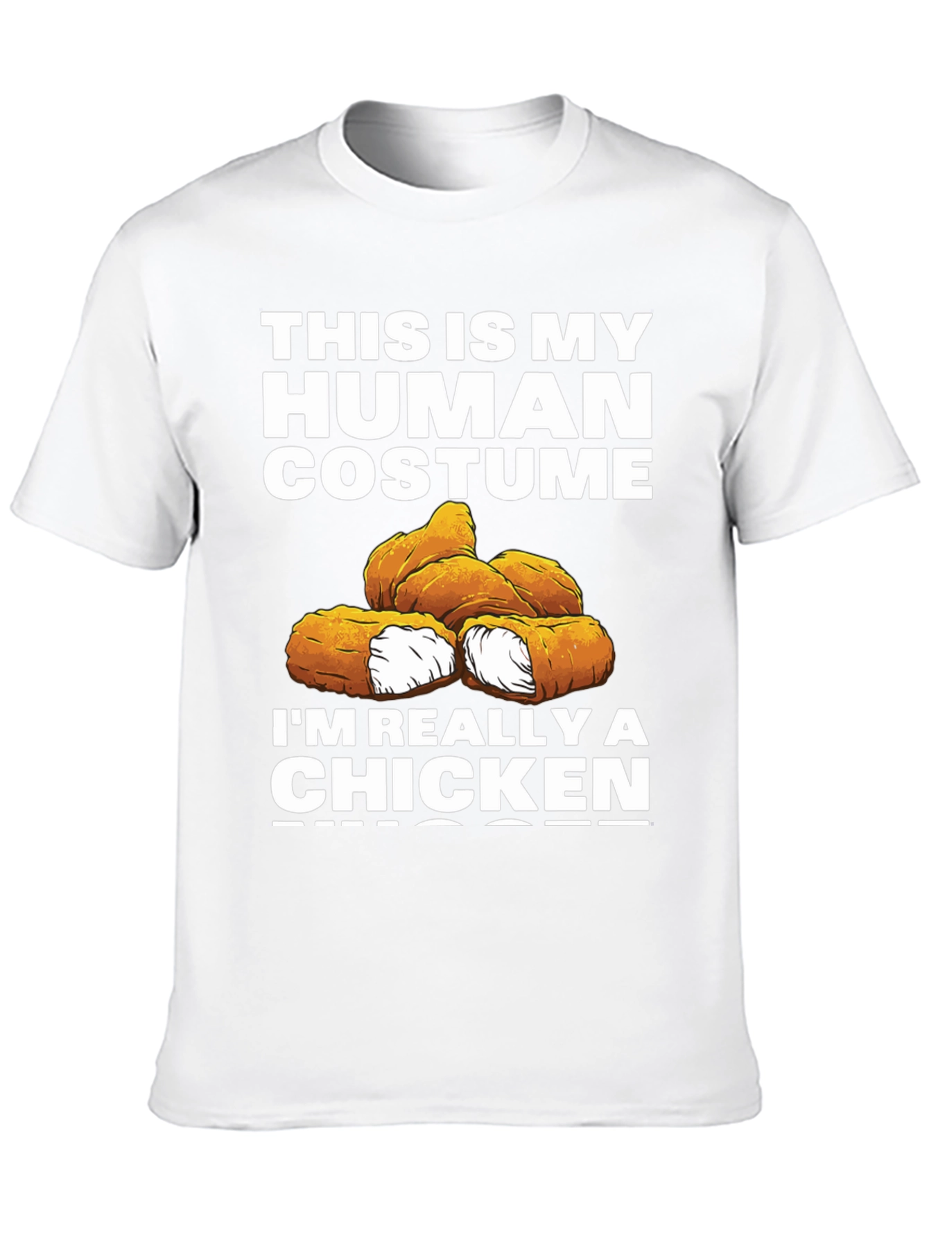 Funny Human Costume Chicken Nuggets T-Shirt