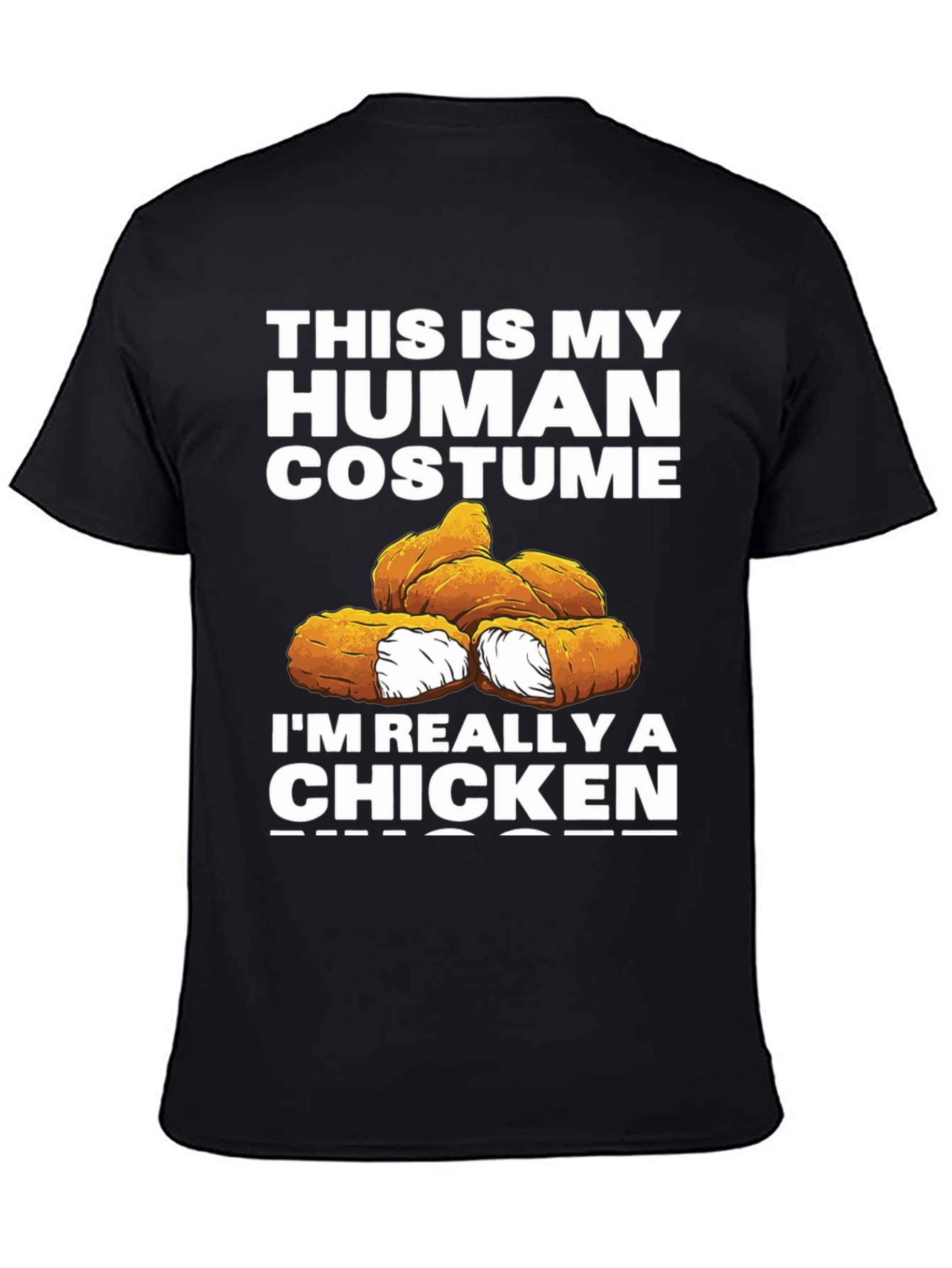 Funny Human Costume Chicken Nuggets T-Shirt