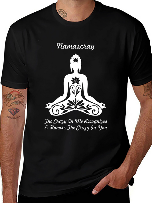 Namascray Yoga Graphic T-Shirt - Crazy In Me Honors You