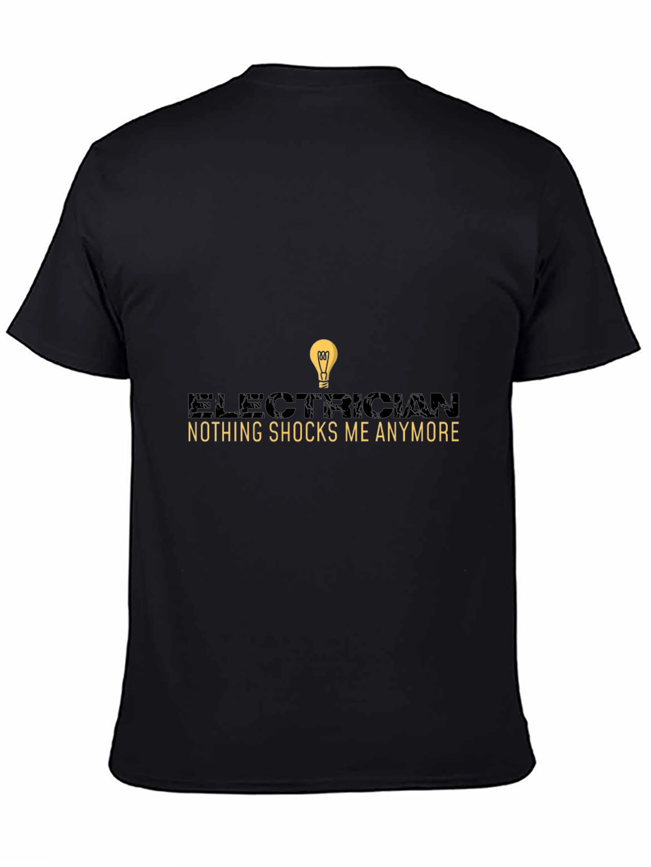 Electrician Humor Graphic Tee - Nothing Shocks Me