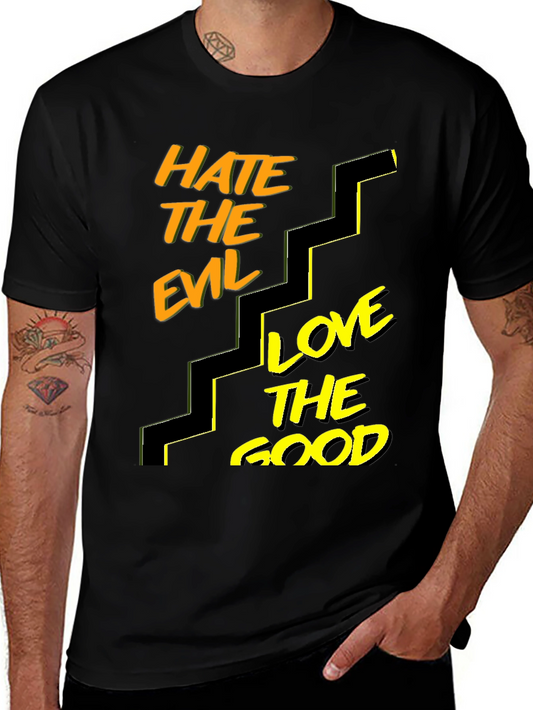 Hate Evil Love Good Graphic T-Shirt - Black