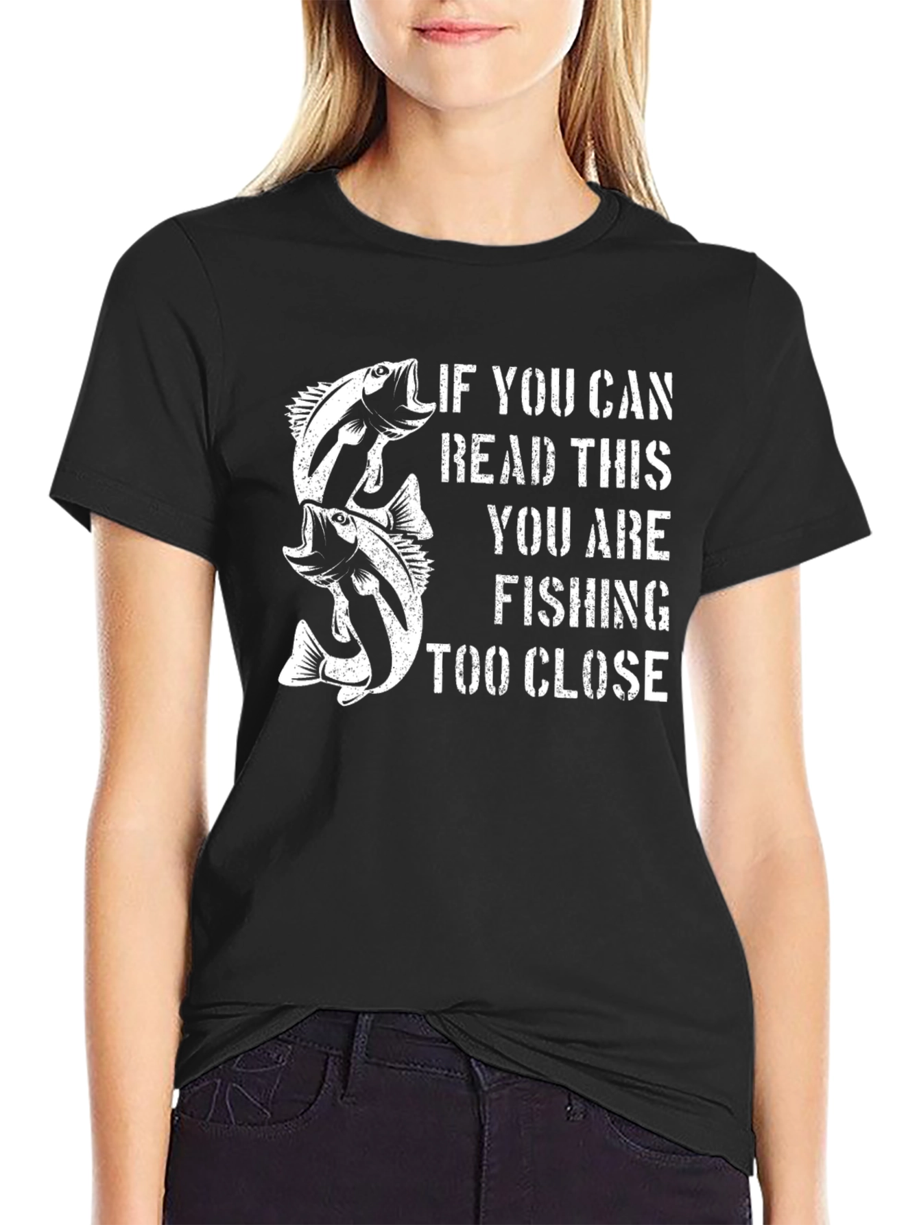 Funny Fishing T-Shirt: If You Can Read This