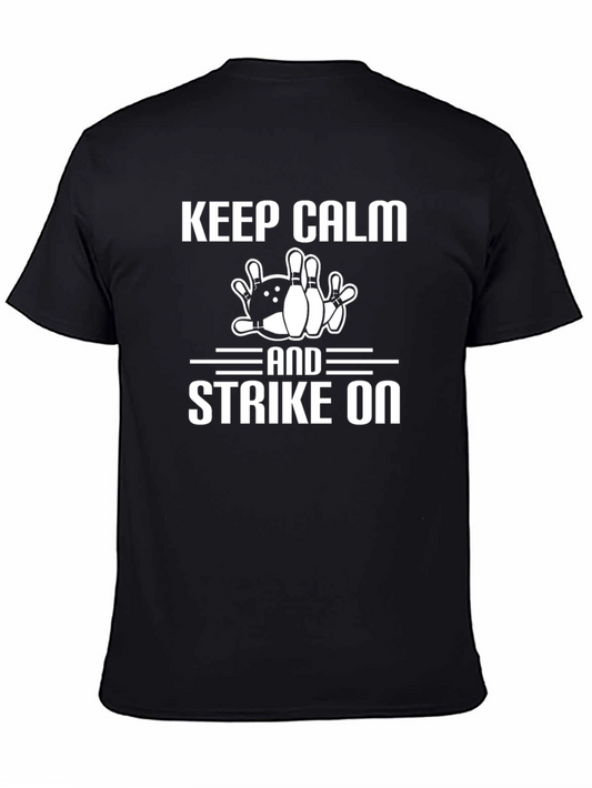 Keep Calm and Strike On Bowling T-Shirt