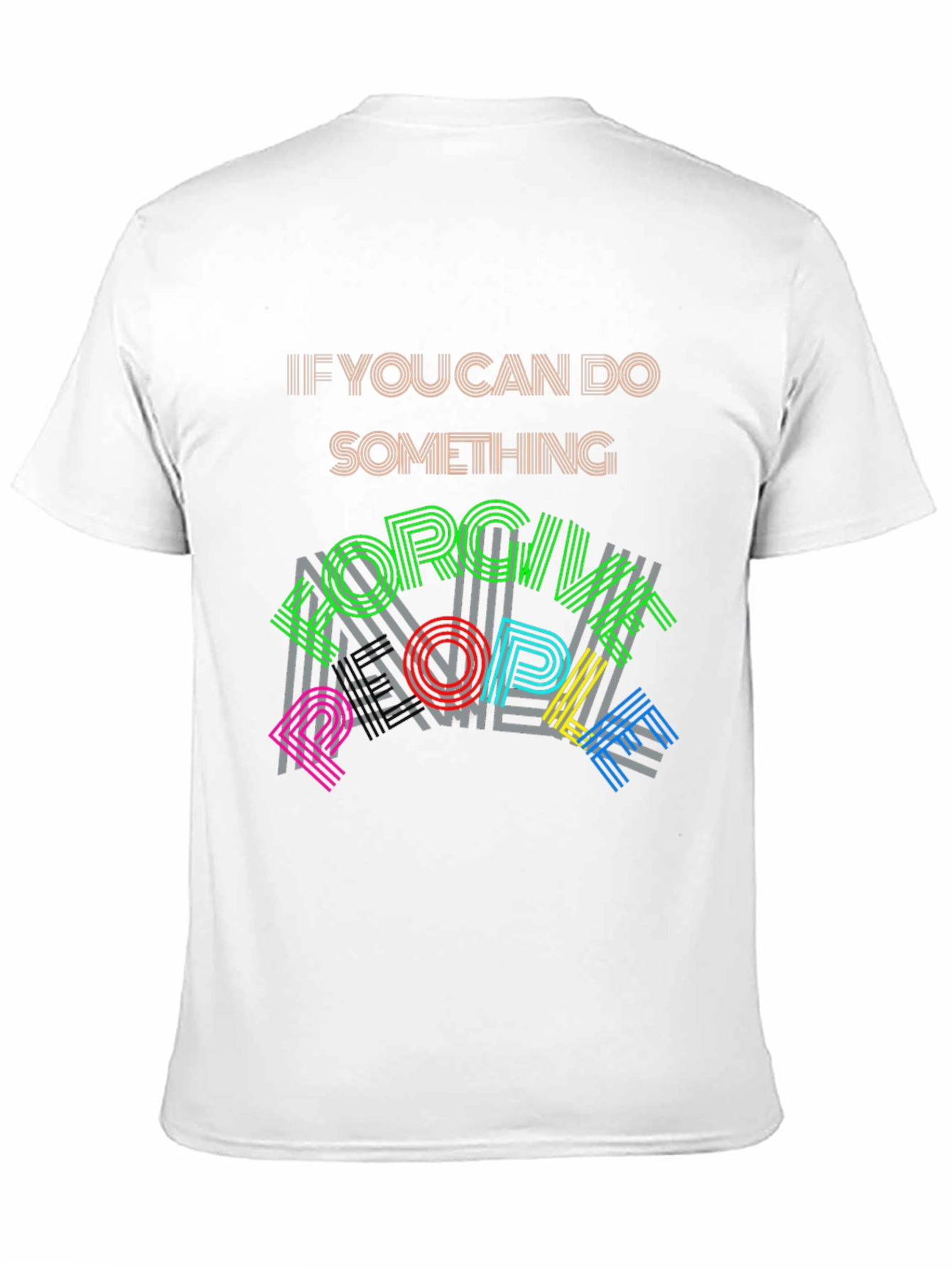 Unique Graphic Tee - If You Can Do Something...