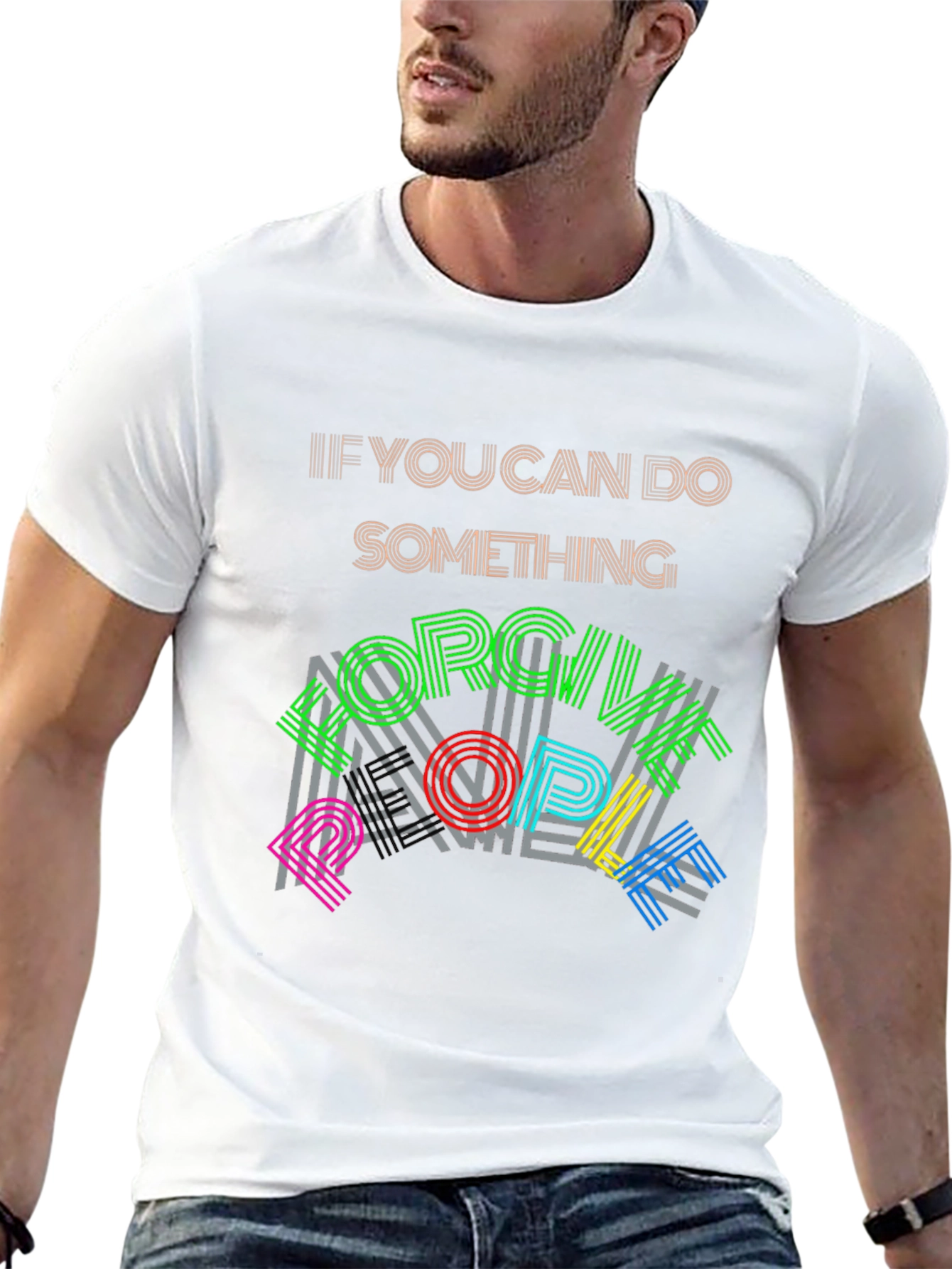 Unique Graphic Tee - If You Can Do Something...