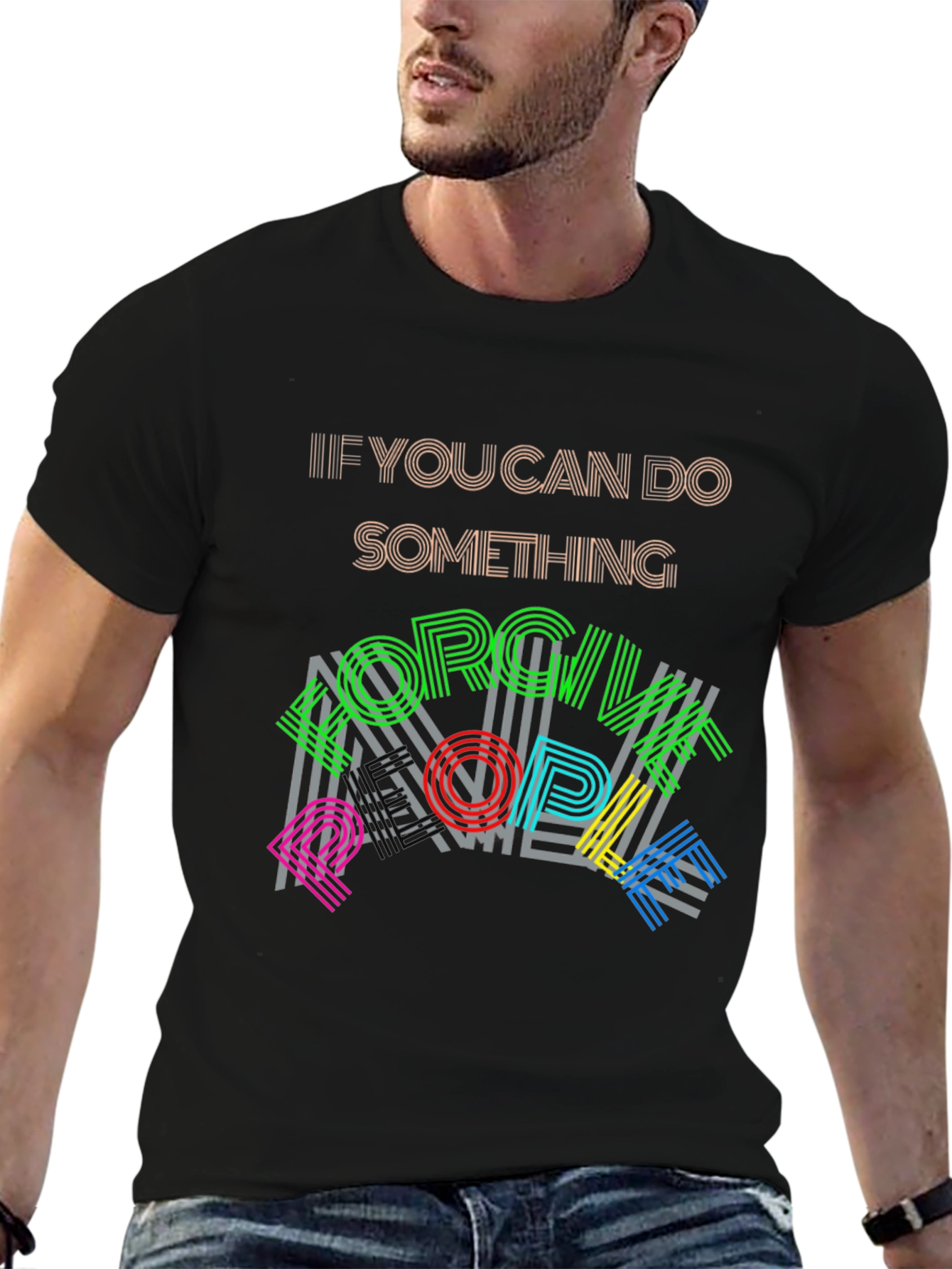 Unique Graphic Tee - If You Can Do Something...