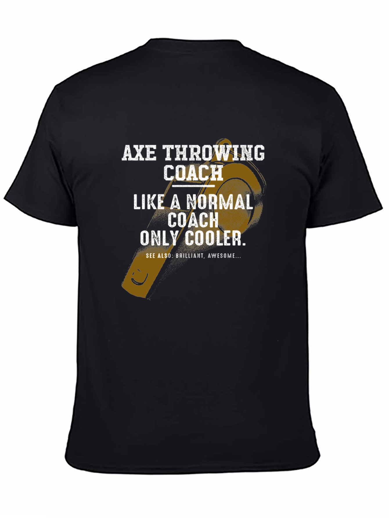 Axe Throwing Coach T-Shirt - Cool & Unique Tee
