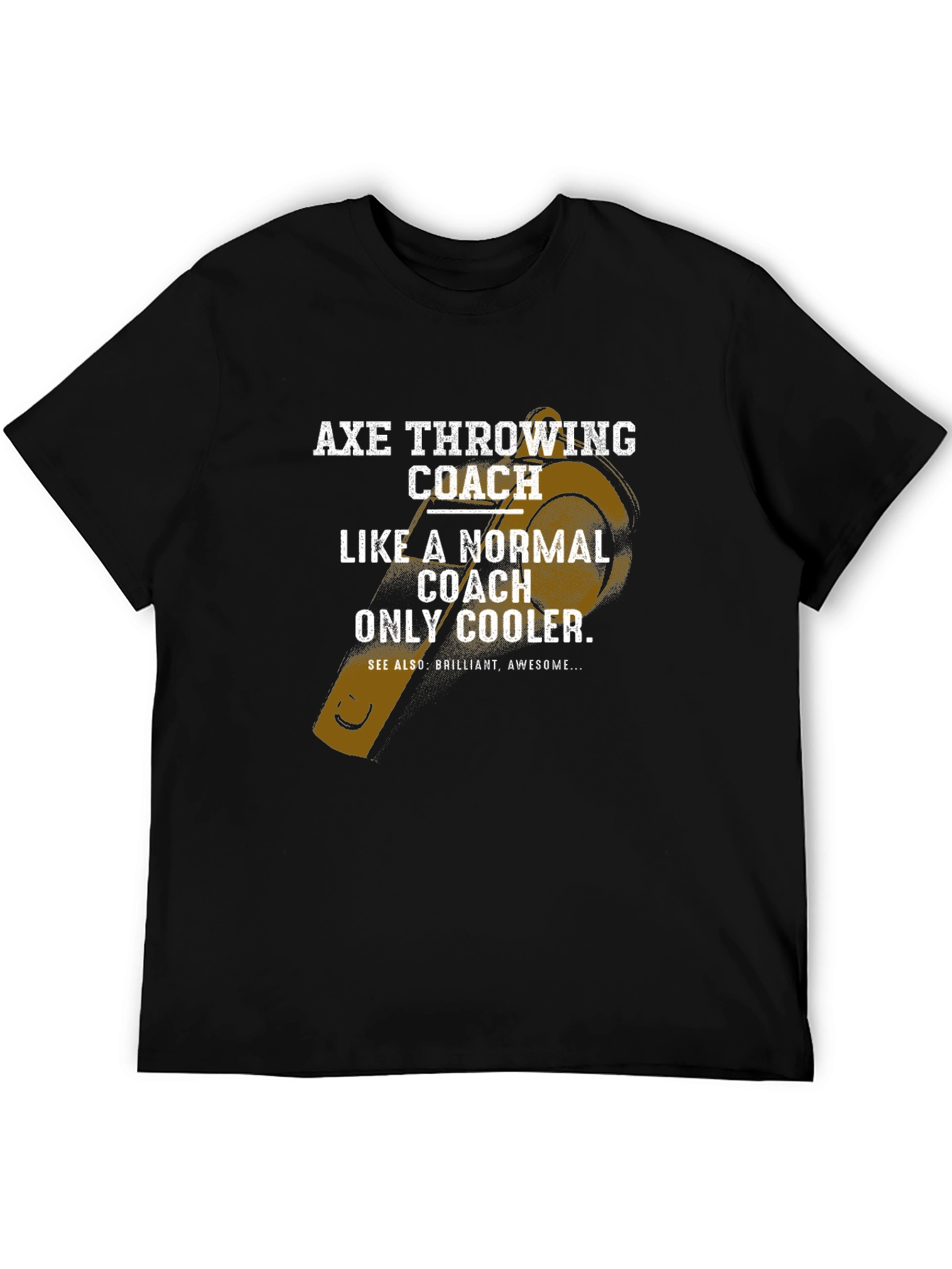 Axe Throwing Coach T-Shirt - Cool & Unique Tee