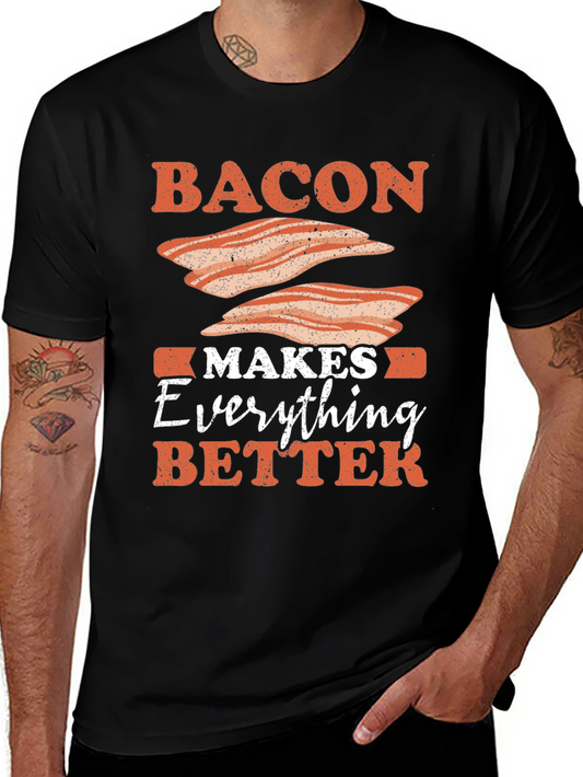 Bacon Makes Everything Better Graphic Tee
