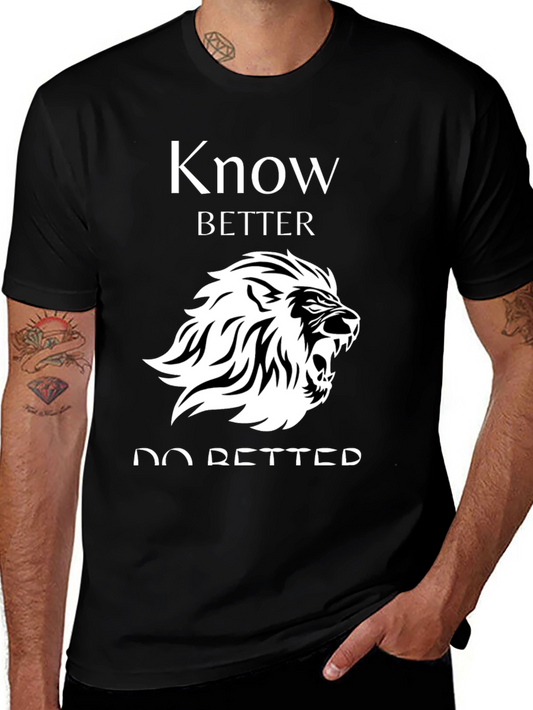 Know Better Do Better Lion Graphic Black T-Shirt