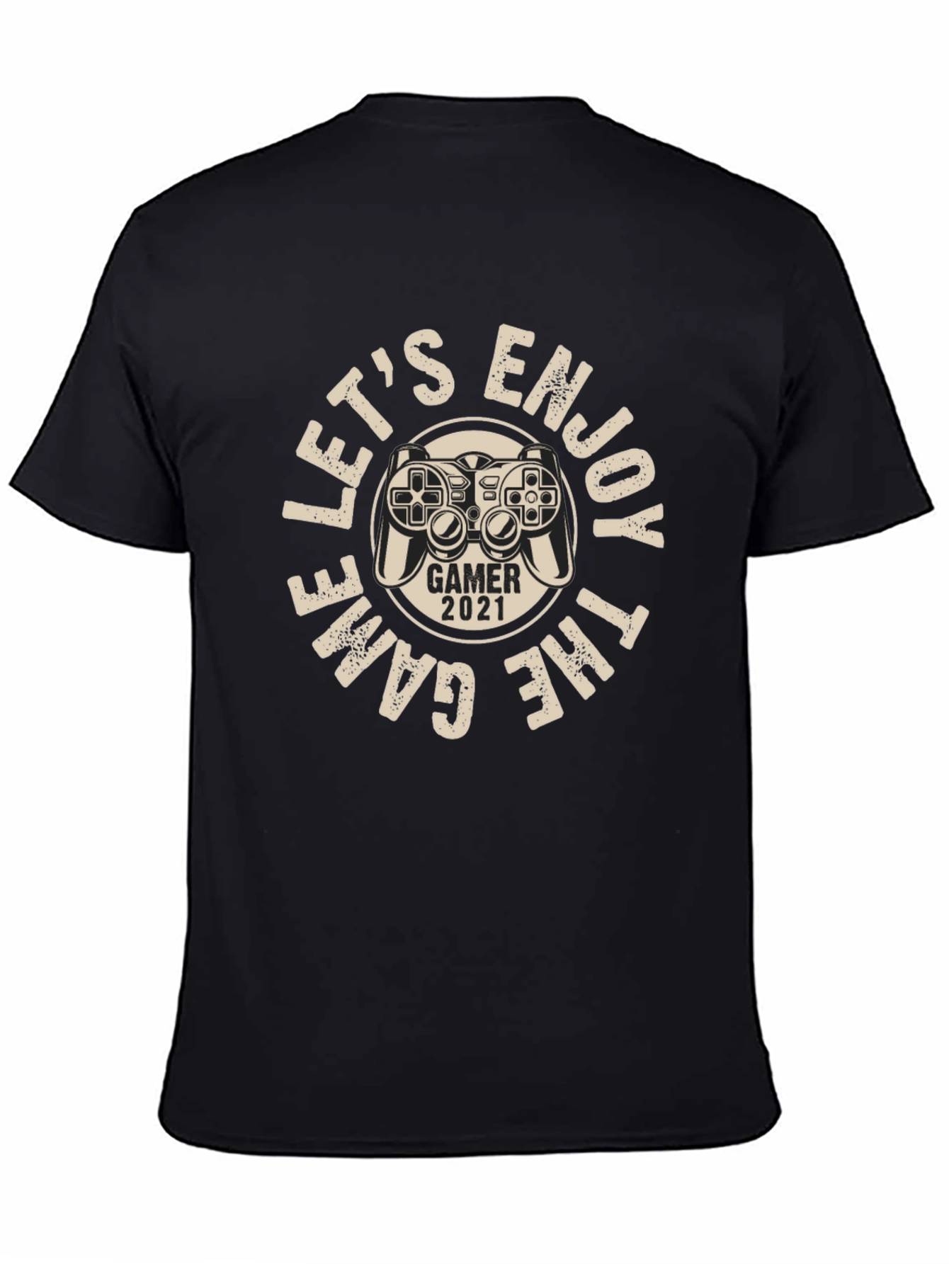 Lets Enjoy the Game T-Shirt - Gamer 2021