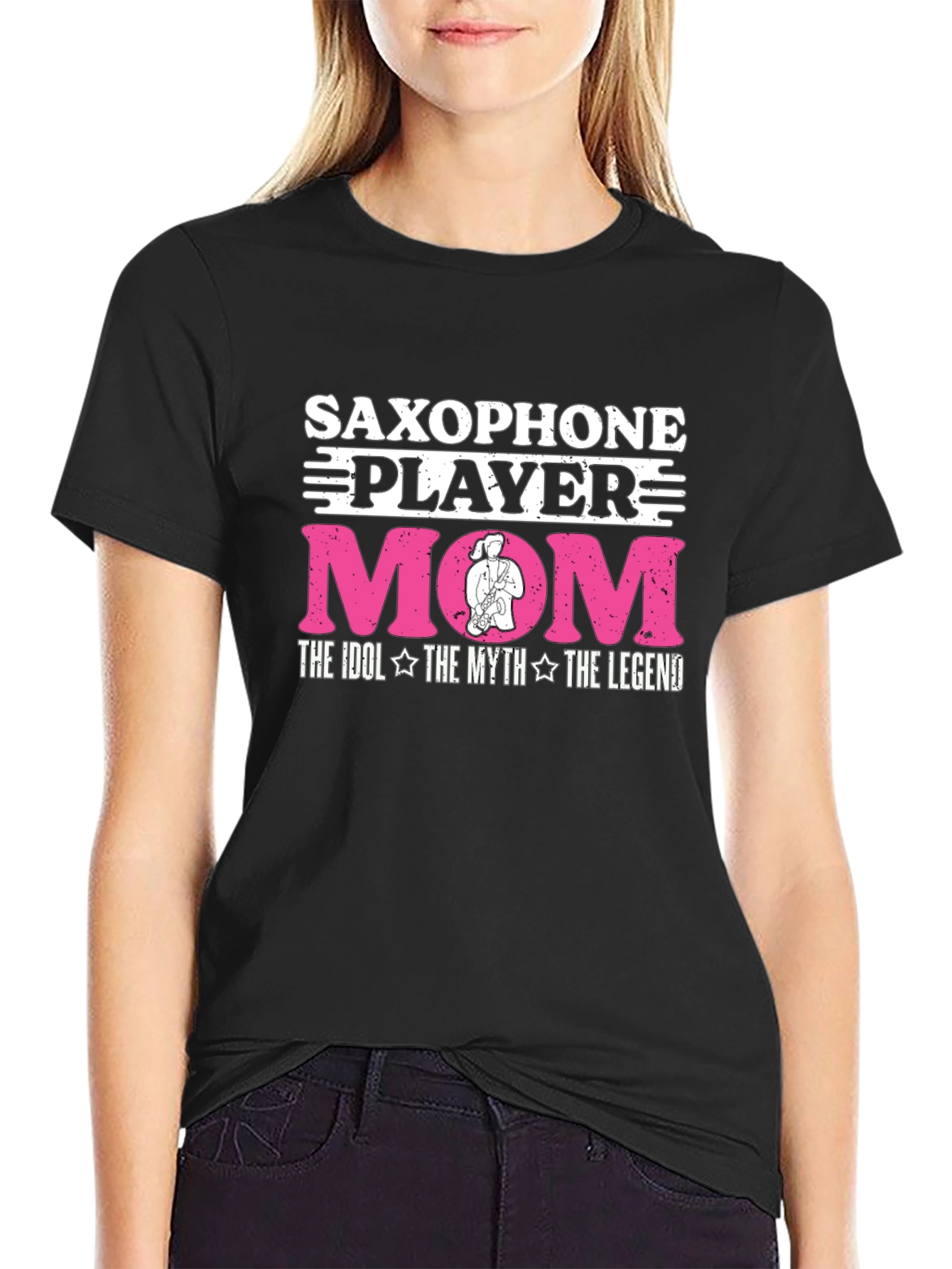 Saxophone Player Mom T-Shirt: Idol Myth Legend