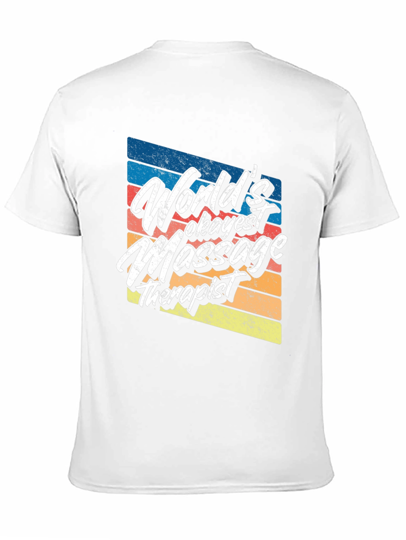 Worlds Okayest Massage Therapist Tee